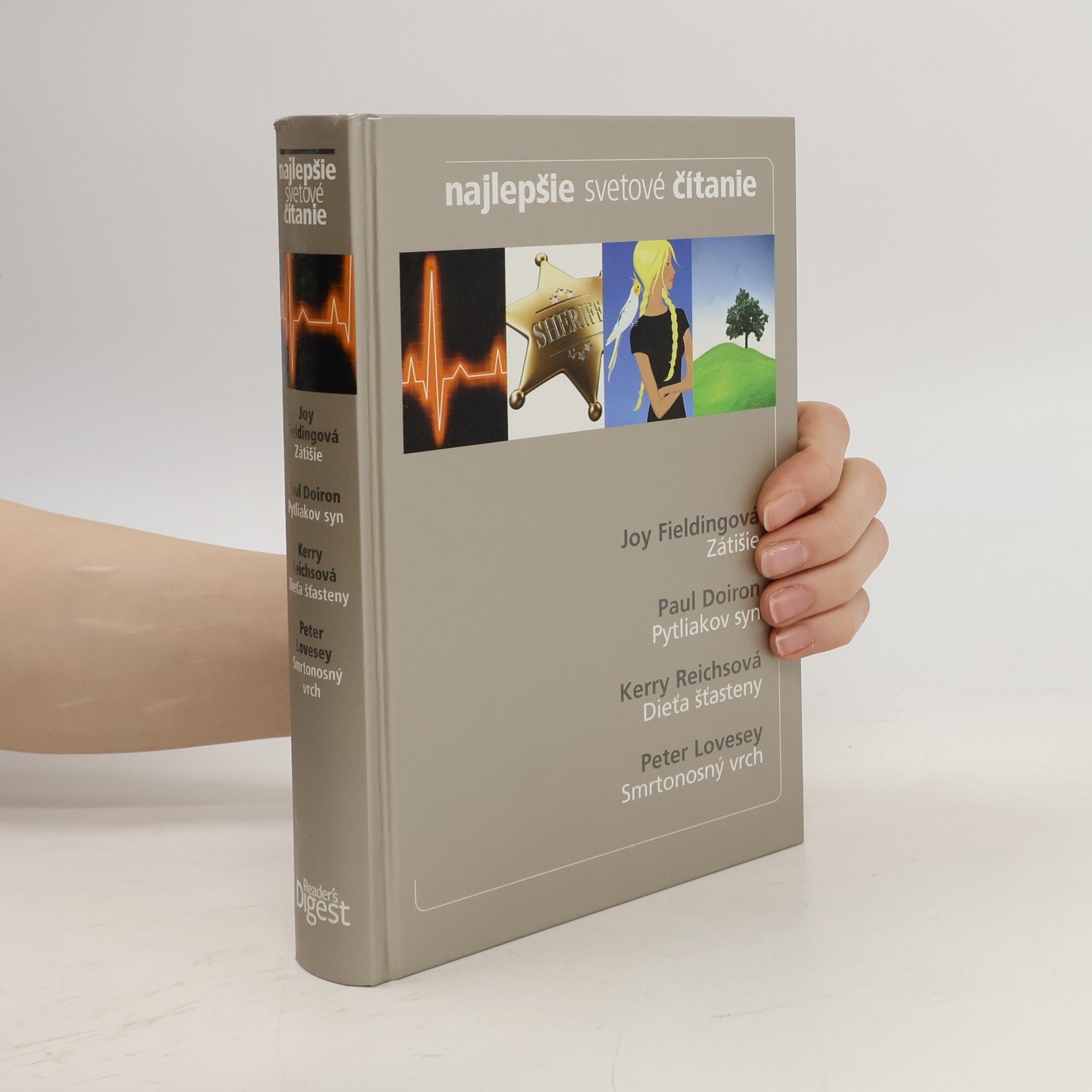 Joy Fielding Zátišie / Pytliakov syn / Dieťa šťasteny / Smrtonosný vrch