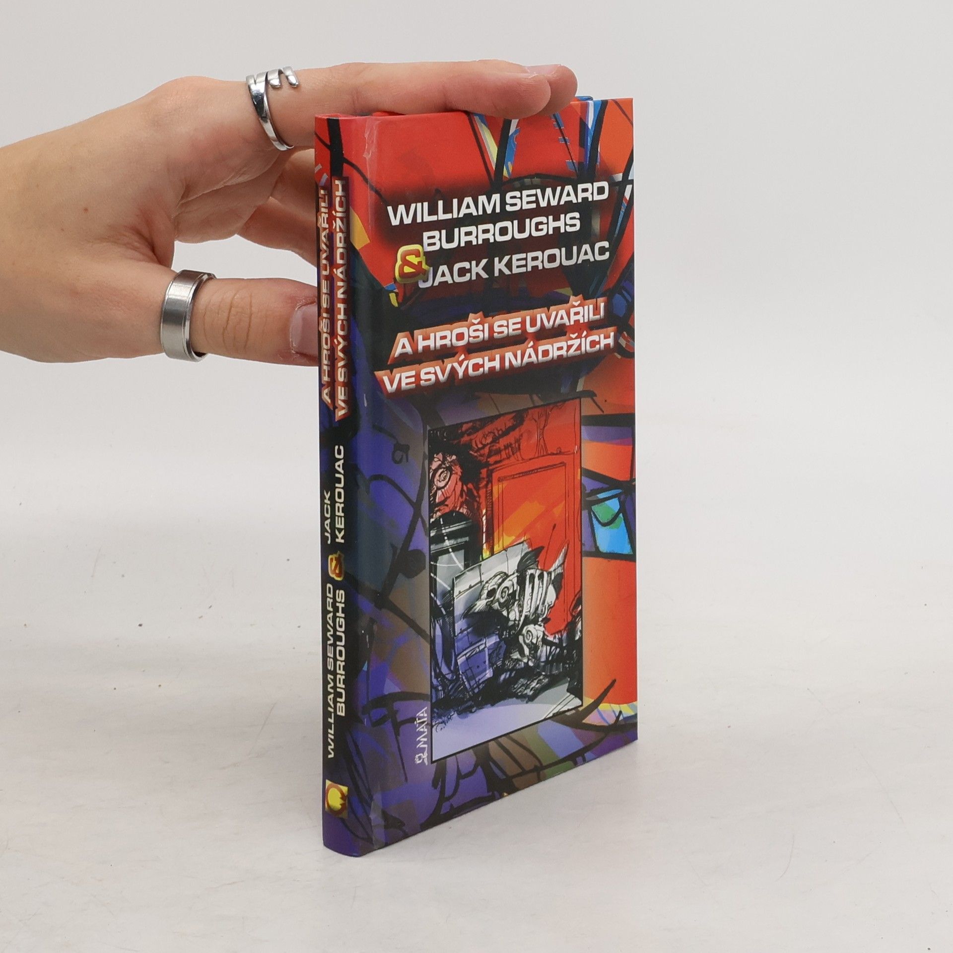 William S. Burroughs A hroši se uvařili ve svých nádržích