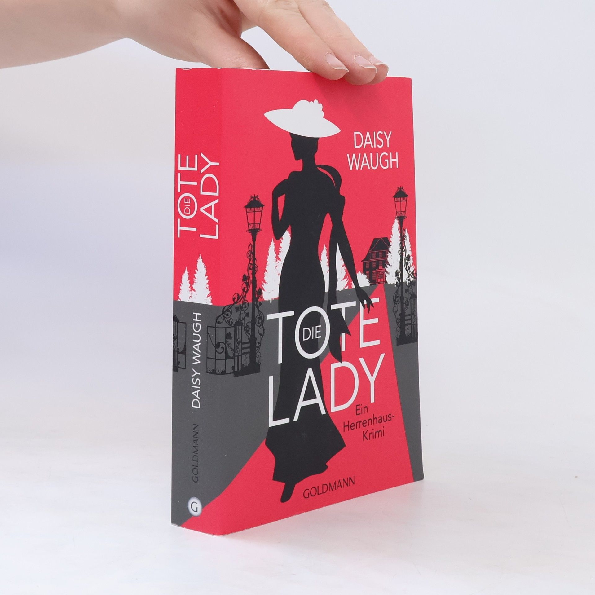 Daisy Waugh Die tote Lady