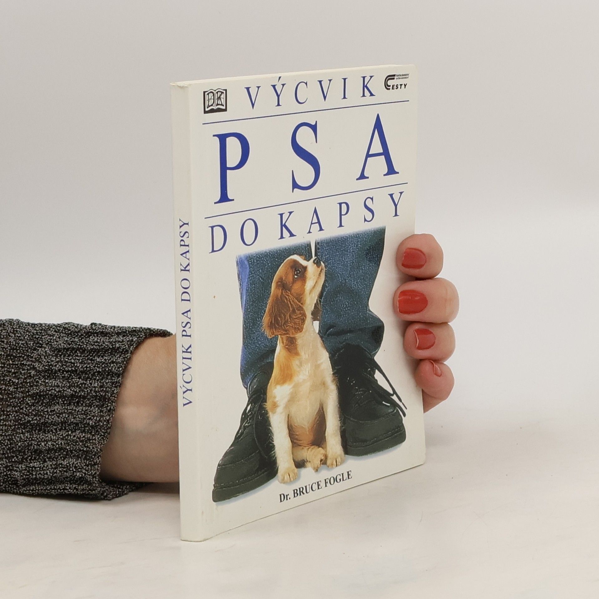 Bruce Fogle Výcvik psa do kapsy