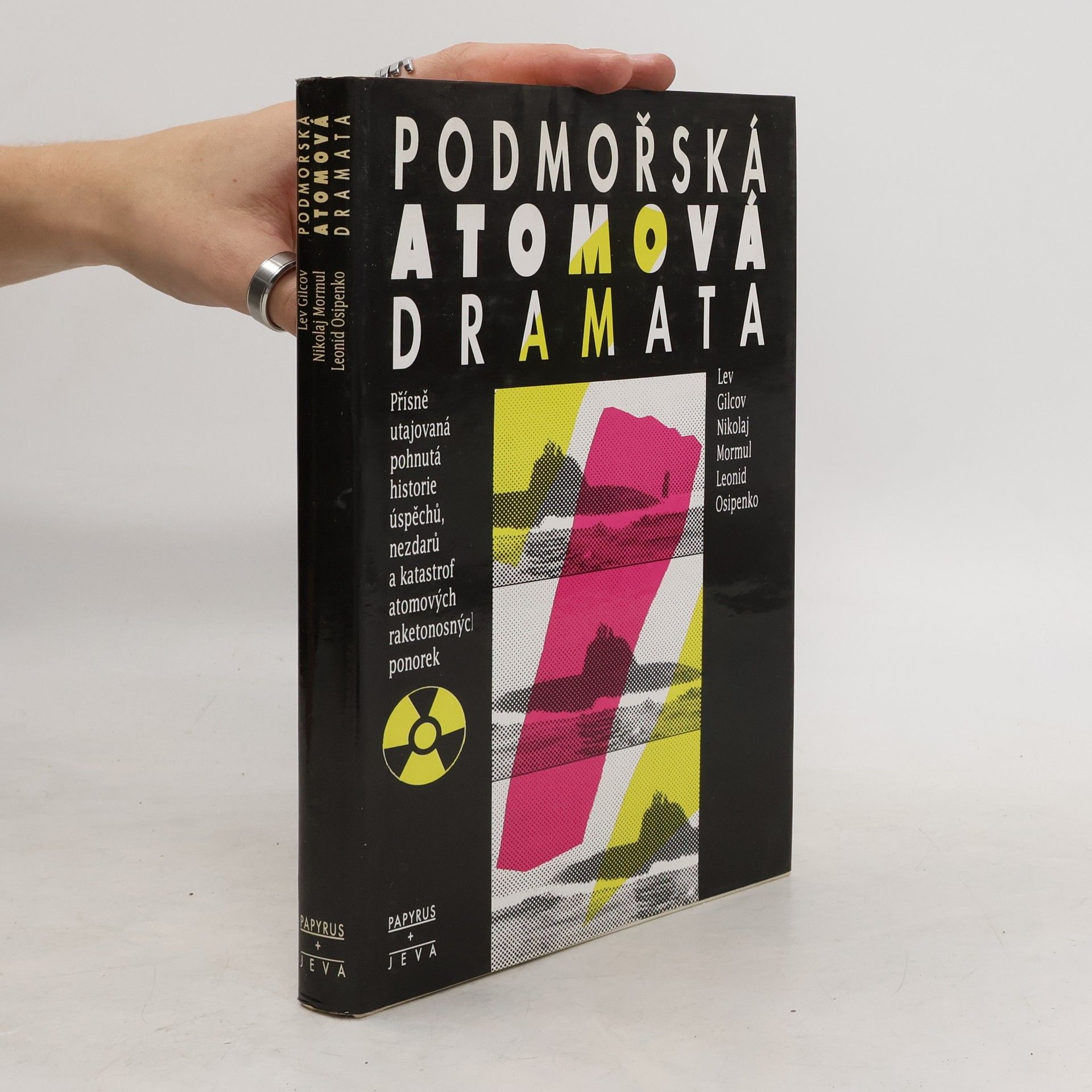 Lev Gilcov Podmořská atomová dramata