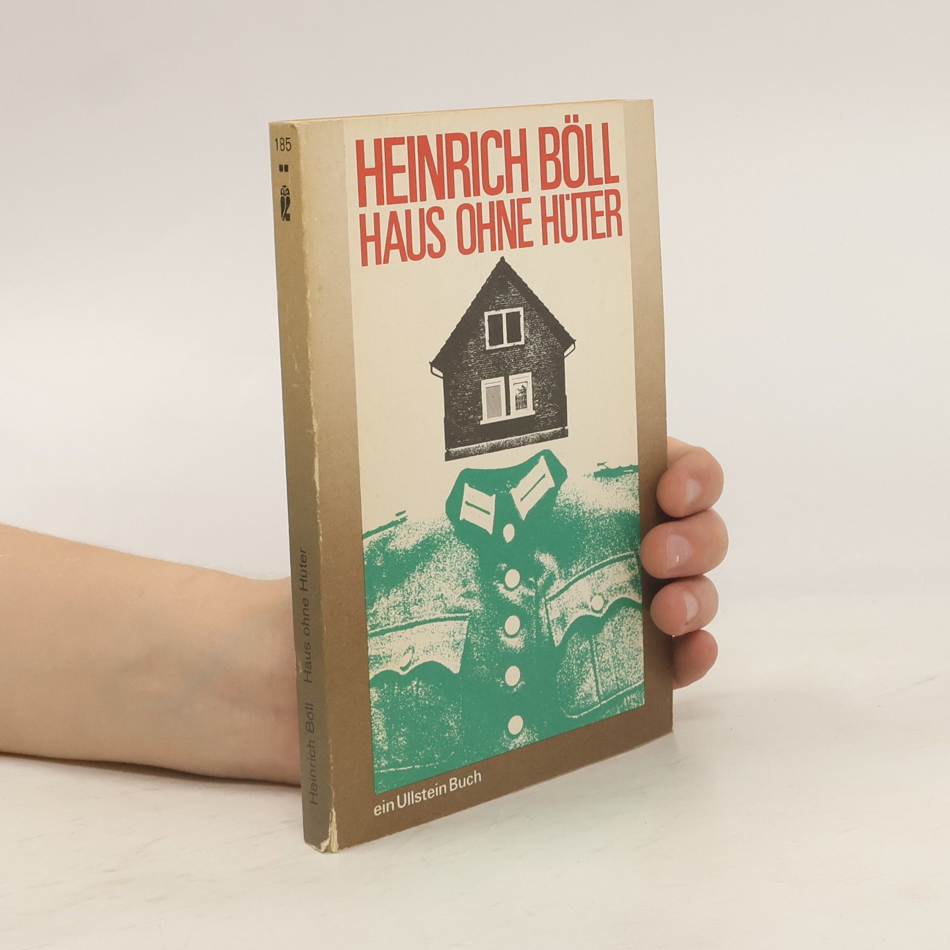 Heinrich Böll Haus ohne Hüter
