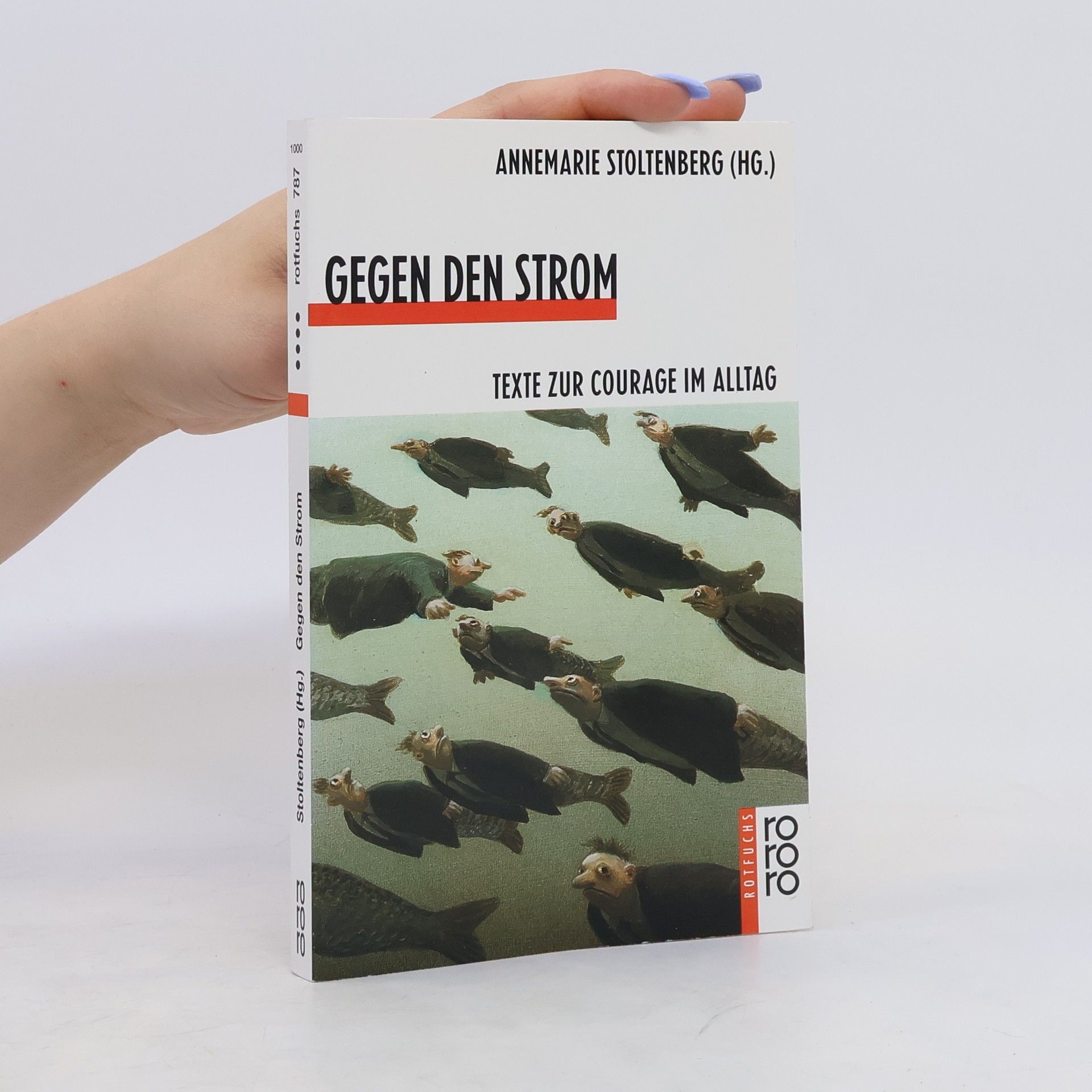 Annemarie Stoltenberg Gegen den Strom