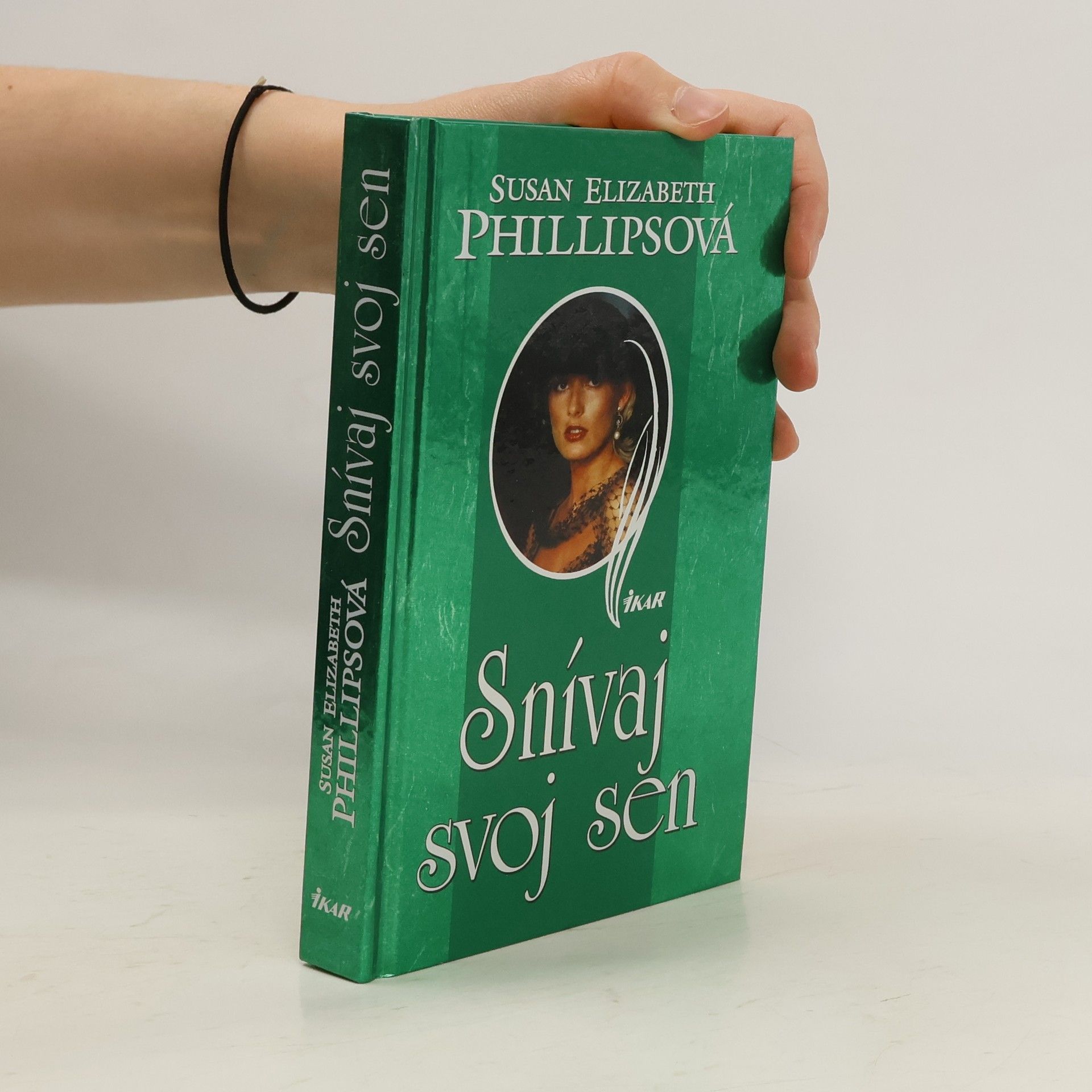 Susane Elizabeth Phillips Snívaj svoj sen