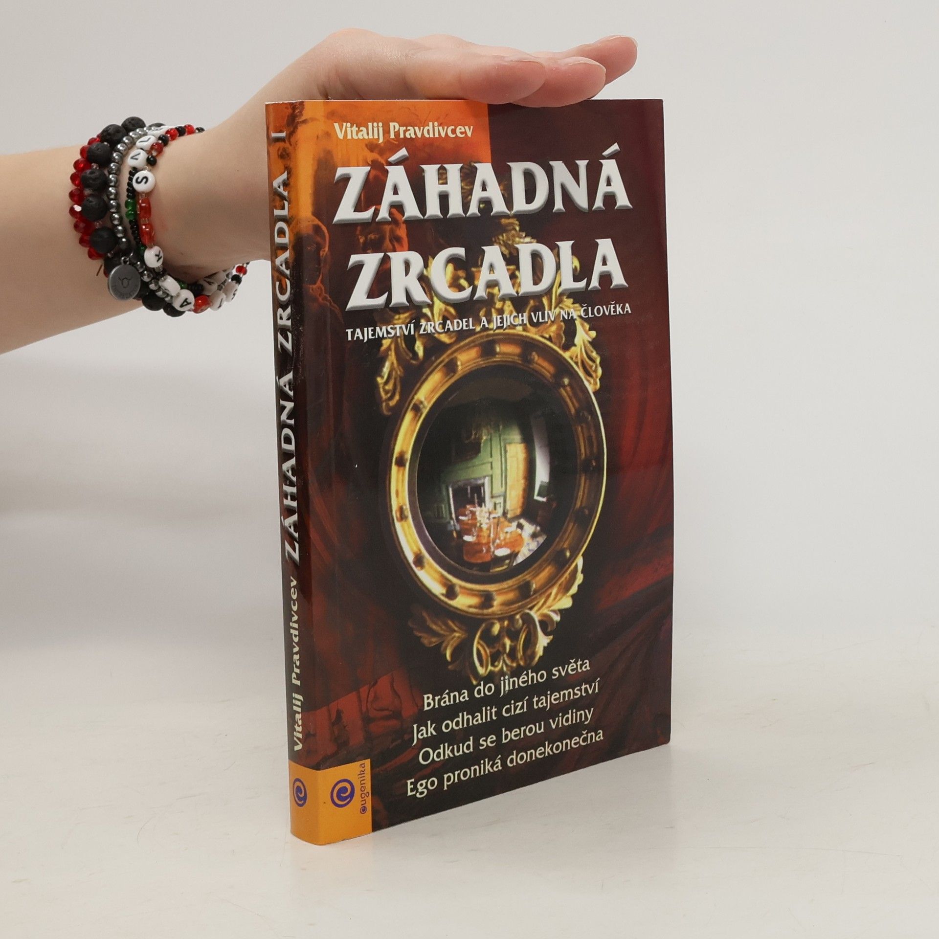 Vitalij Pravdivcev Záhadná zrcadla