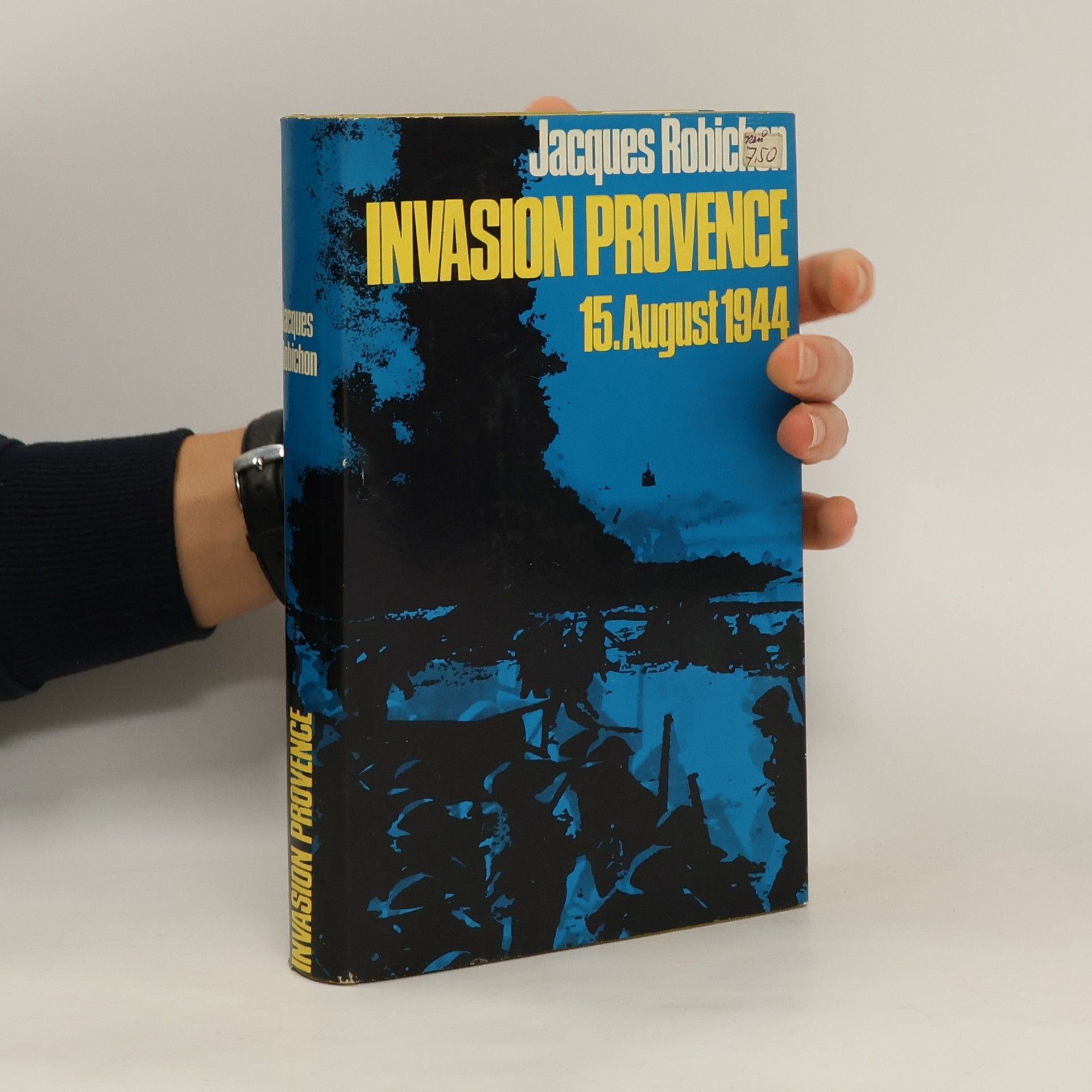 Jacques Robichon Invasion Provence. 15. August 1944