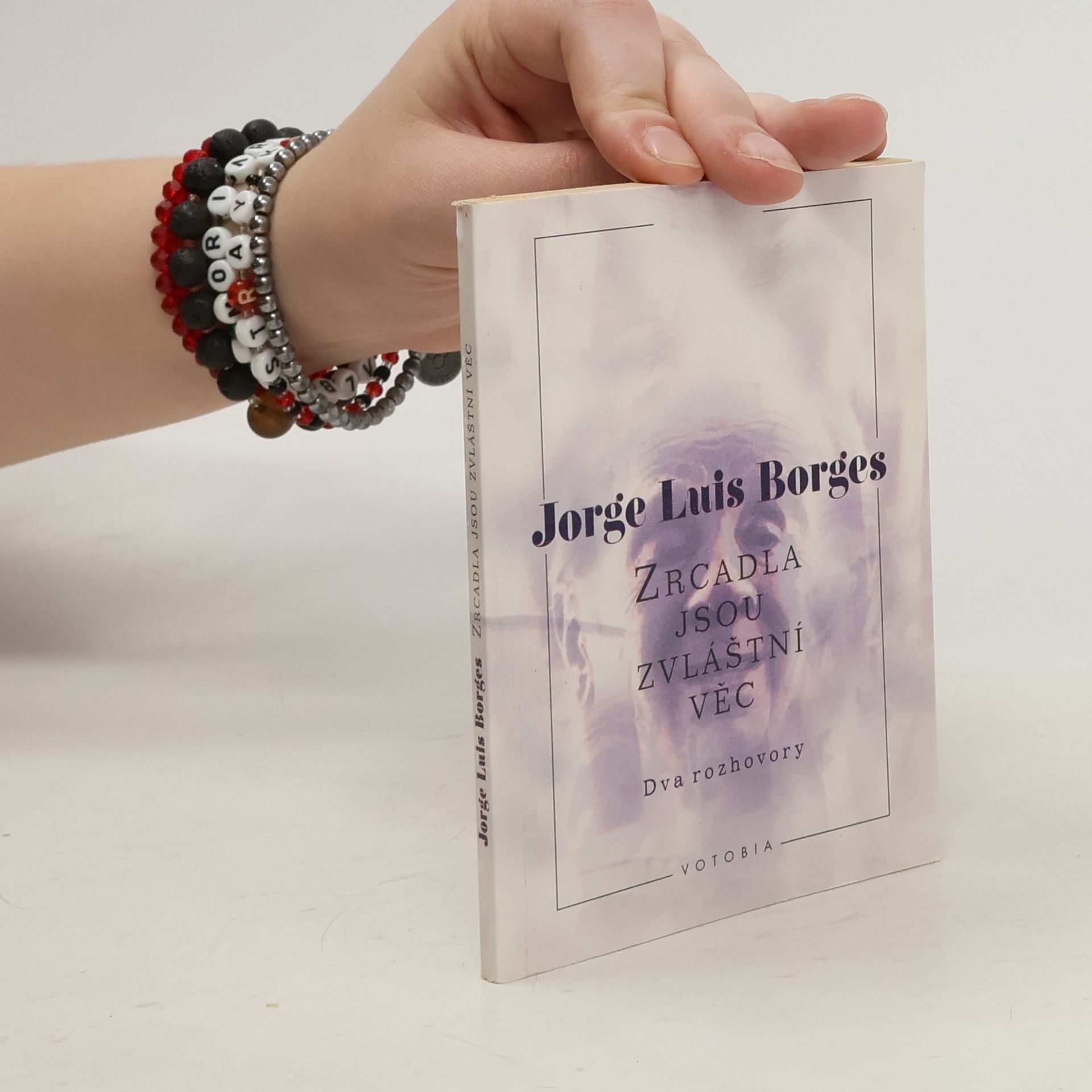 Jorge Luis Borges Zrcadla jsou zvláštní věc