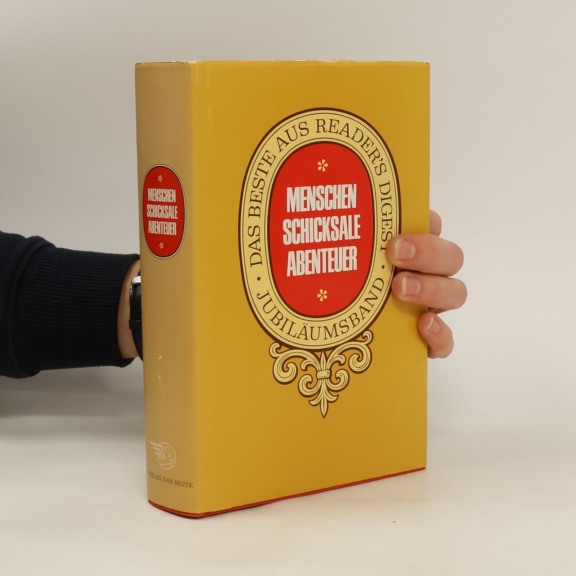 Collectif d'auteurs Menschen Schicksale Abenteuer; Das Beste aus Reader´s Digest Jubiläumsband