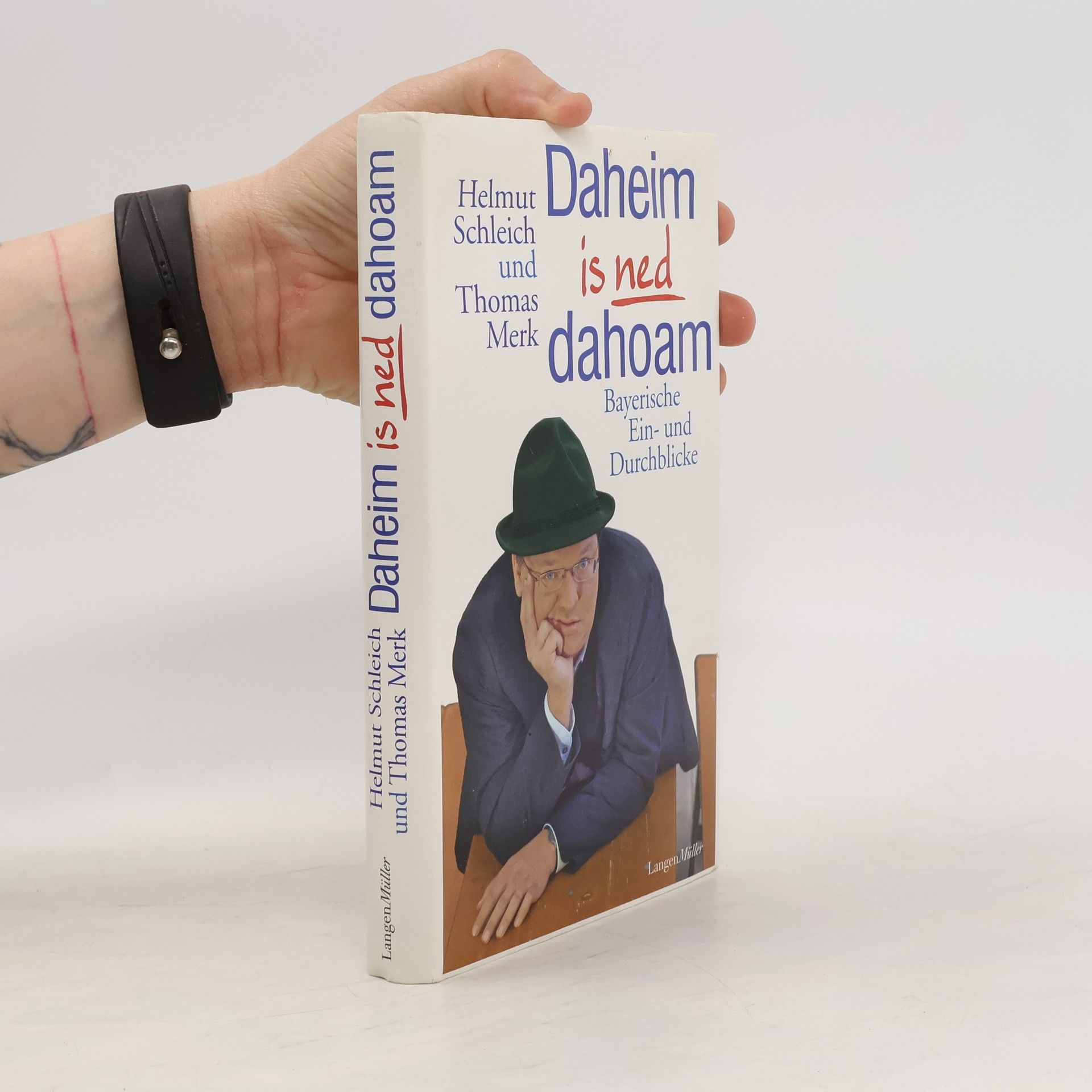 Helmut Schleich Daheim is ned dahoam