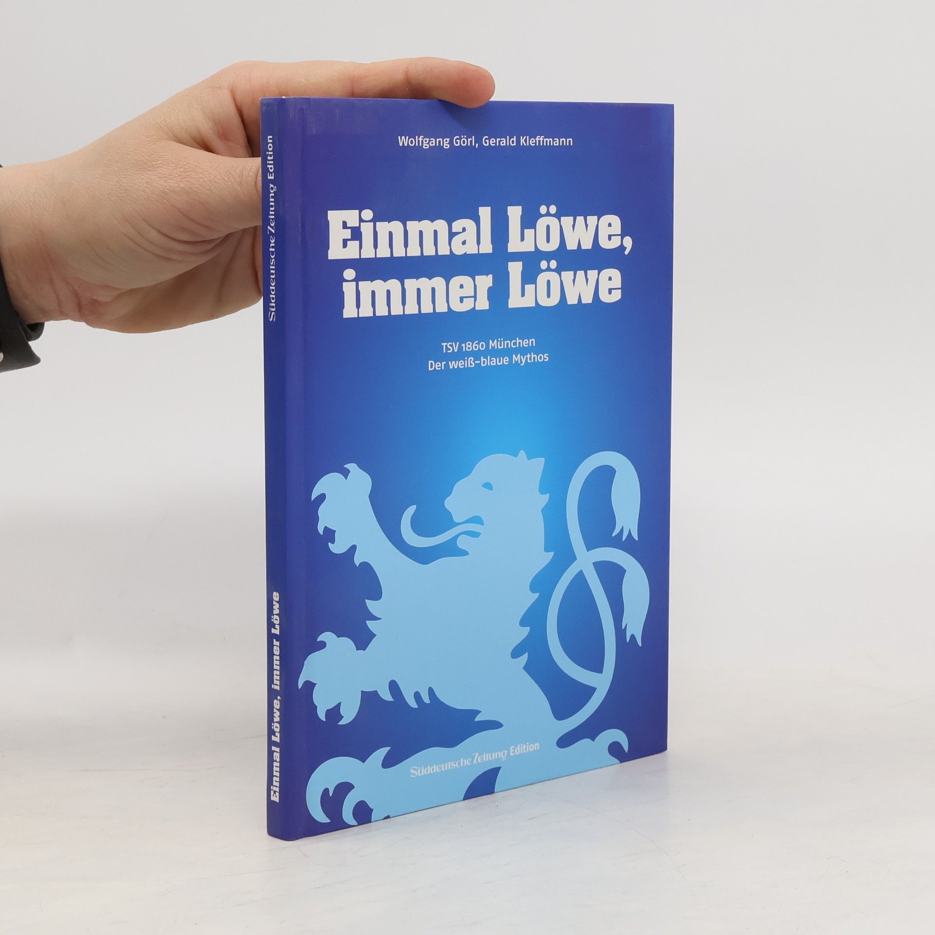 Wolfgang Görl Einmal Löwe, immer Löwe