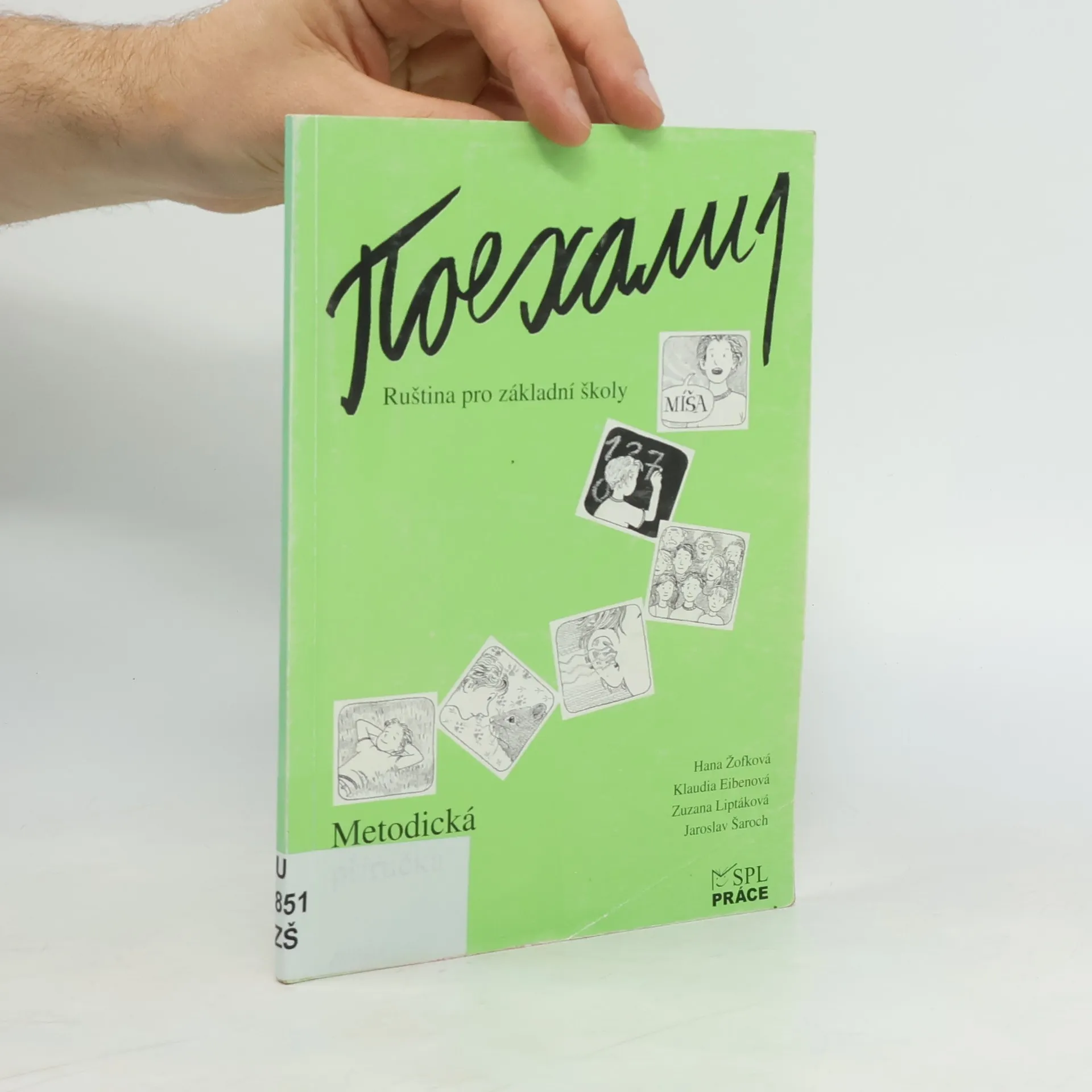 Pojechali 1 - metodická příručka ruštiny pro ZŠ | Kniha | mäkká | Zuzana Liptáková | CS