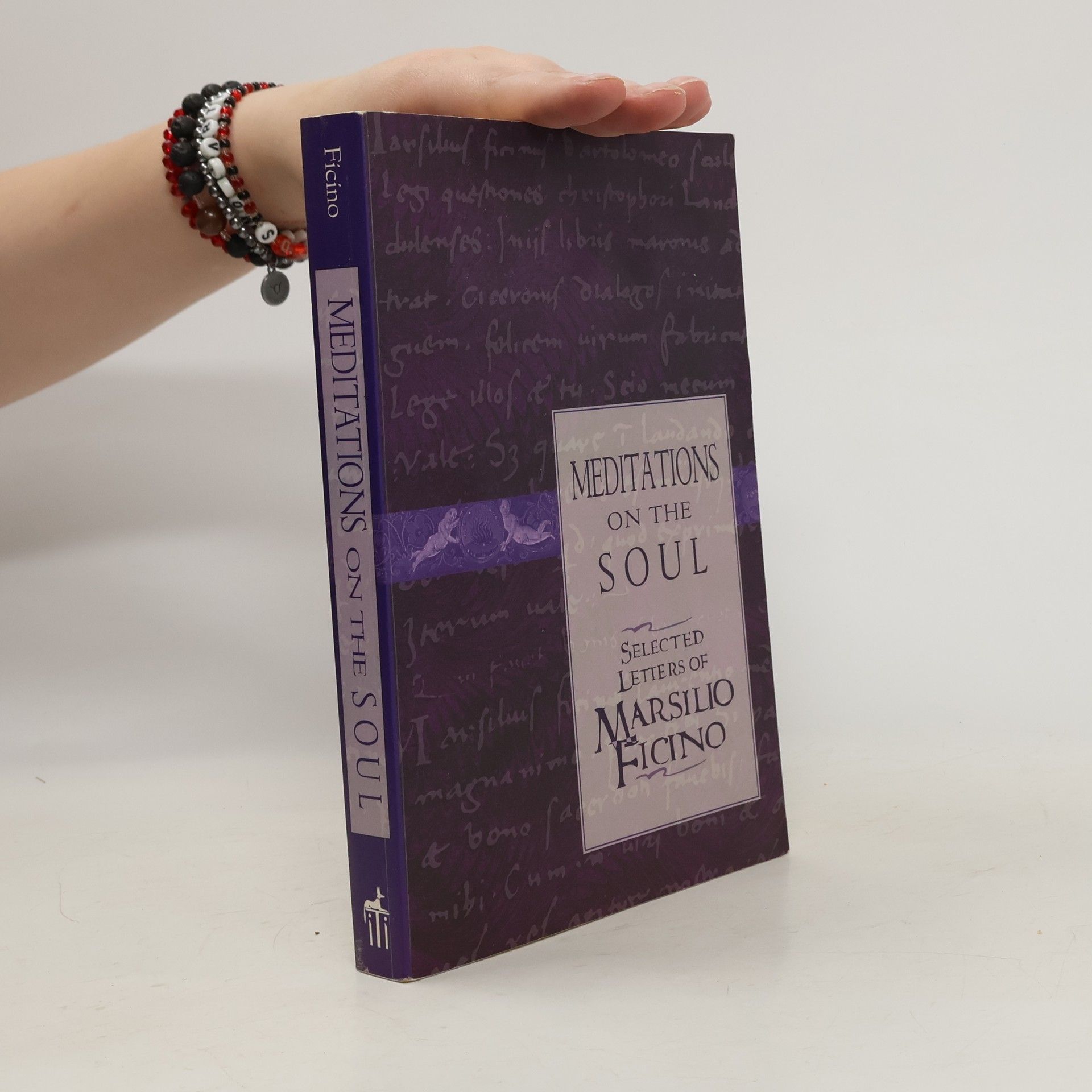 Marsilio Ficino Meditations on the Soul