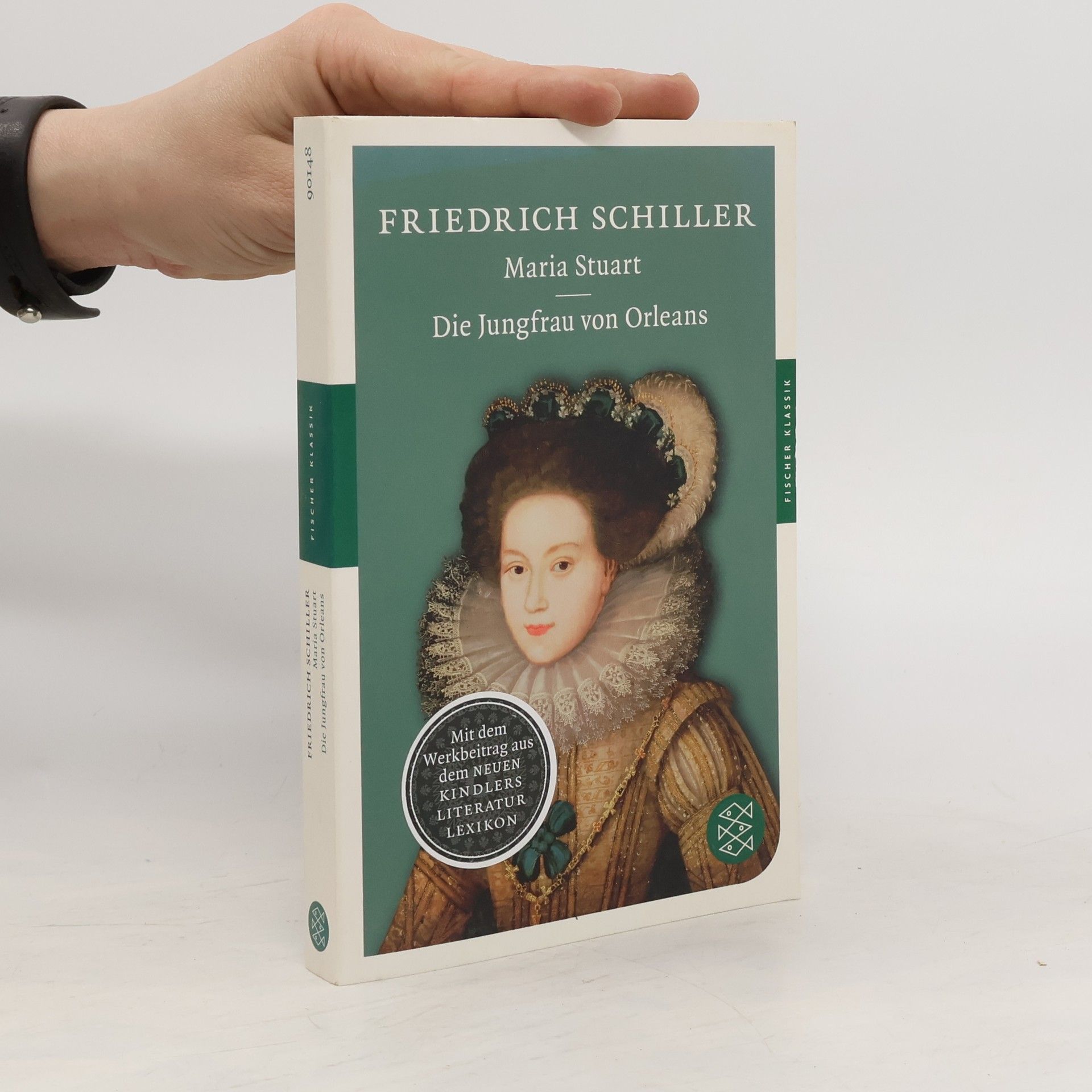 Friedrich Schiller Maria Stuart / Die Jungfrau von Orleans