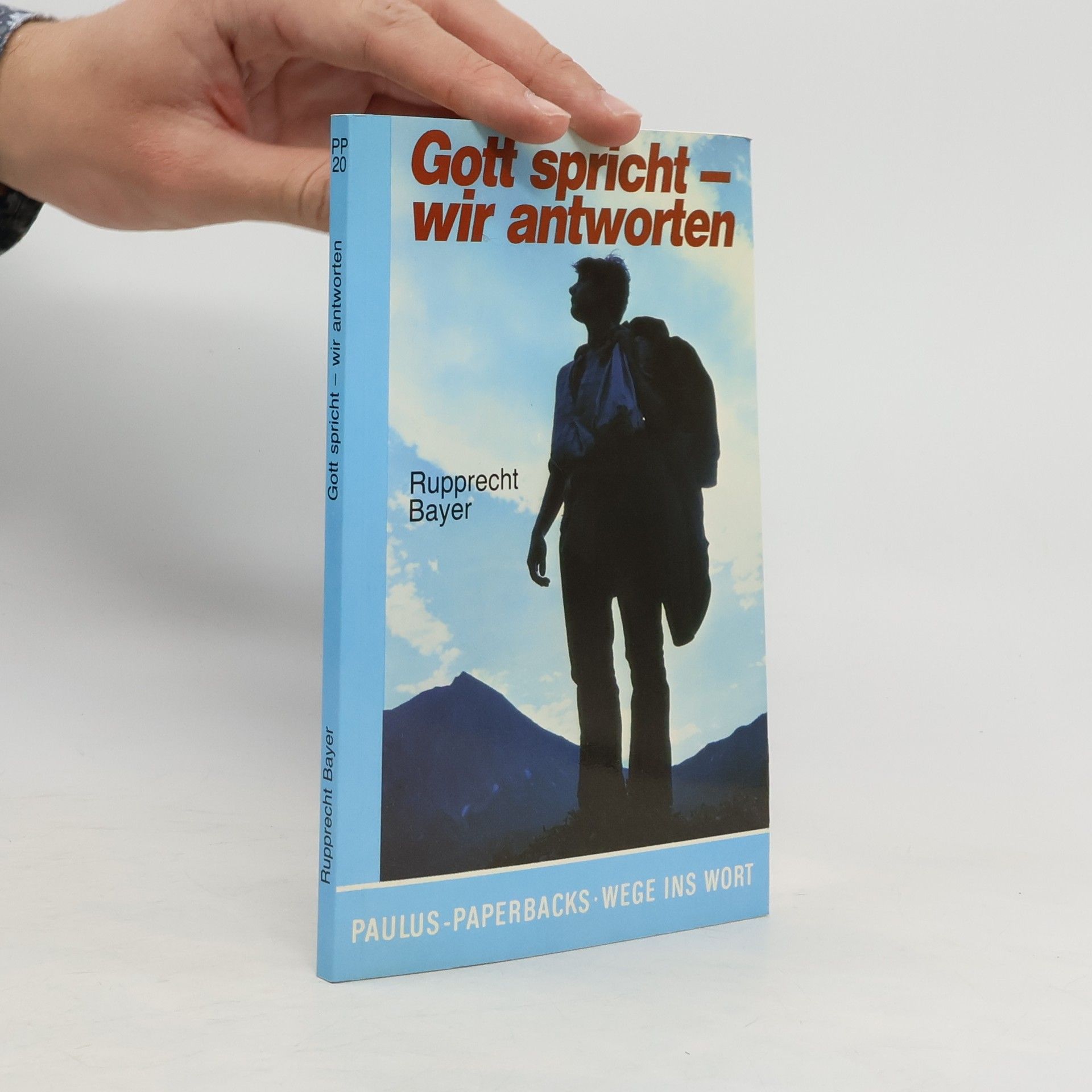 Rupprecht von Bayern Gott spricht, wir antworten