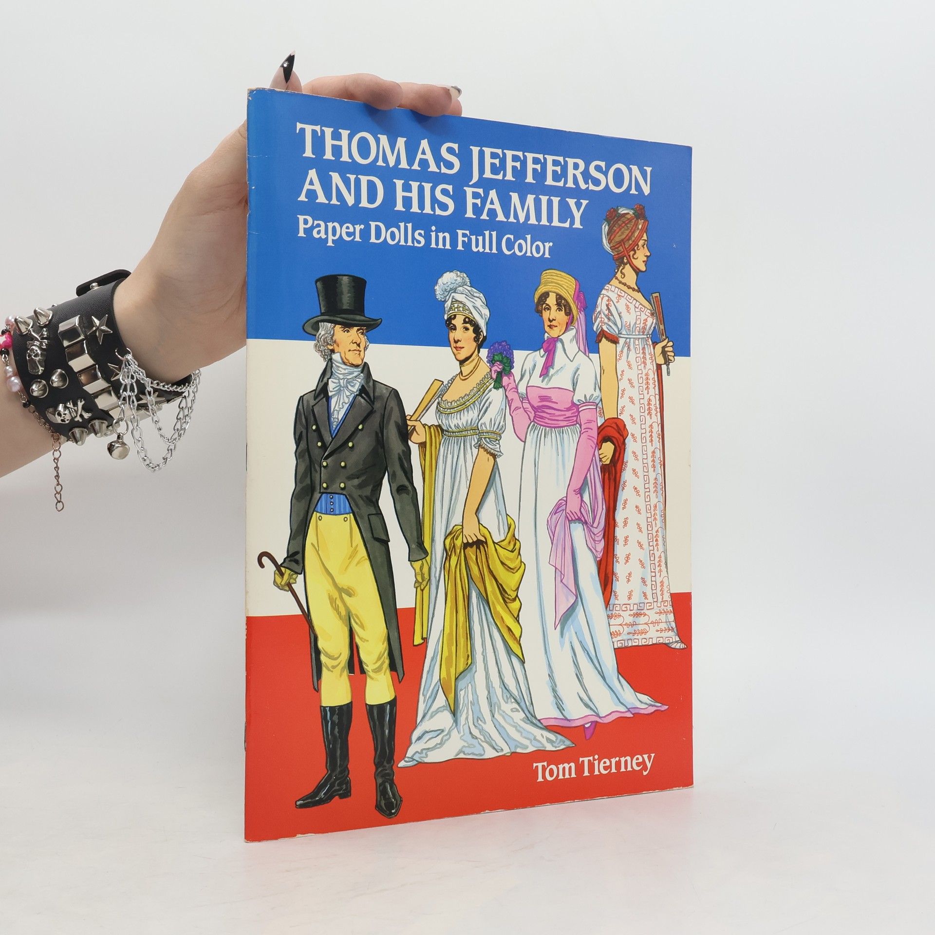 Tom Tierney Thomas Jefferson and His Family Paper Dolls in Full Color