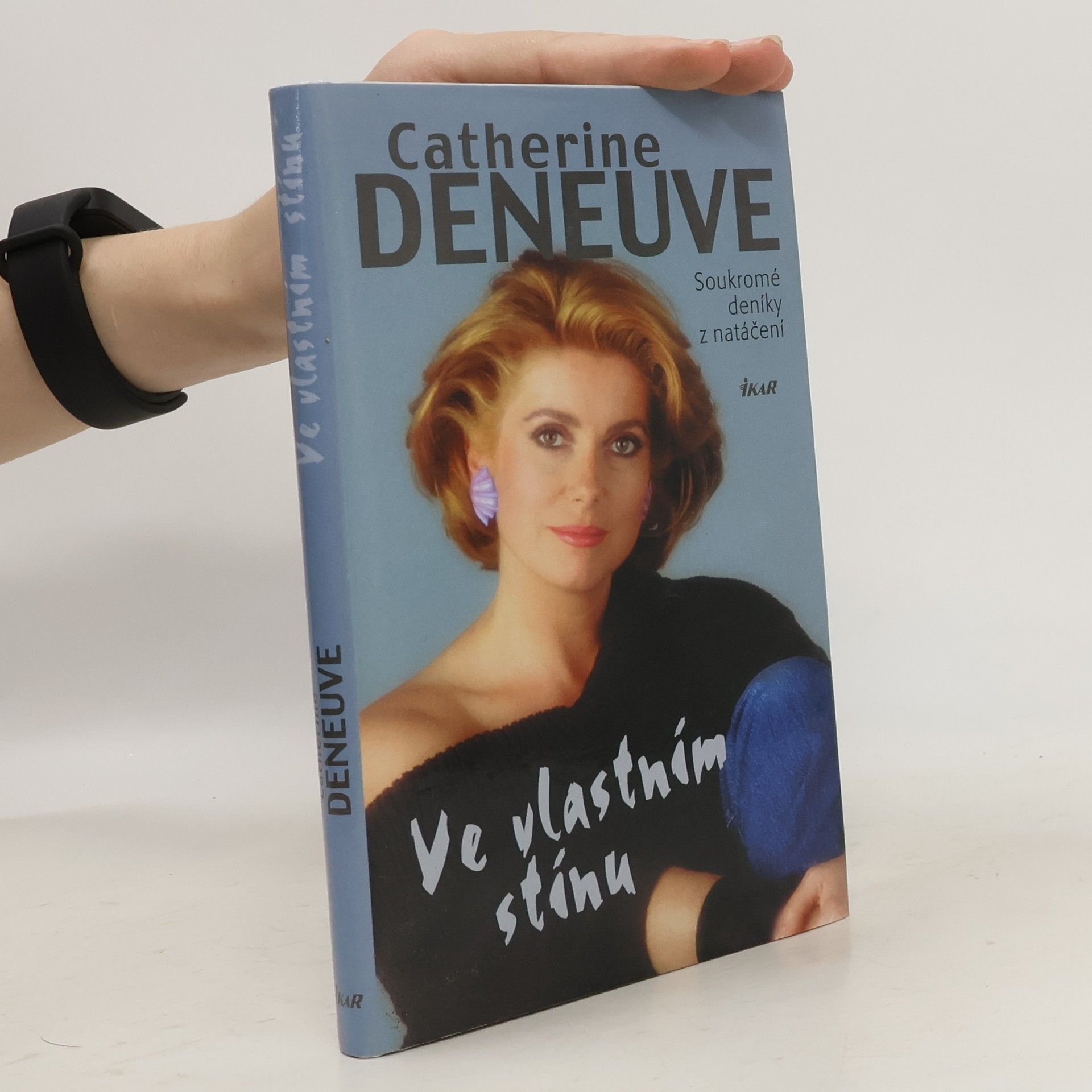 Catherine Deneuve Ve vlastním stínu : soukromé deníky z natáčení