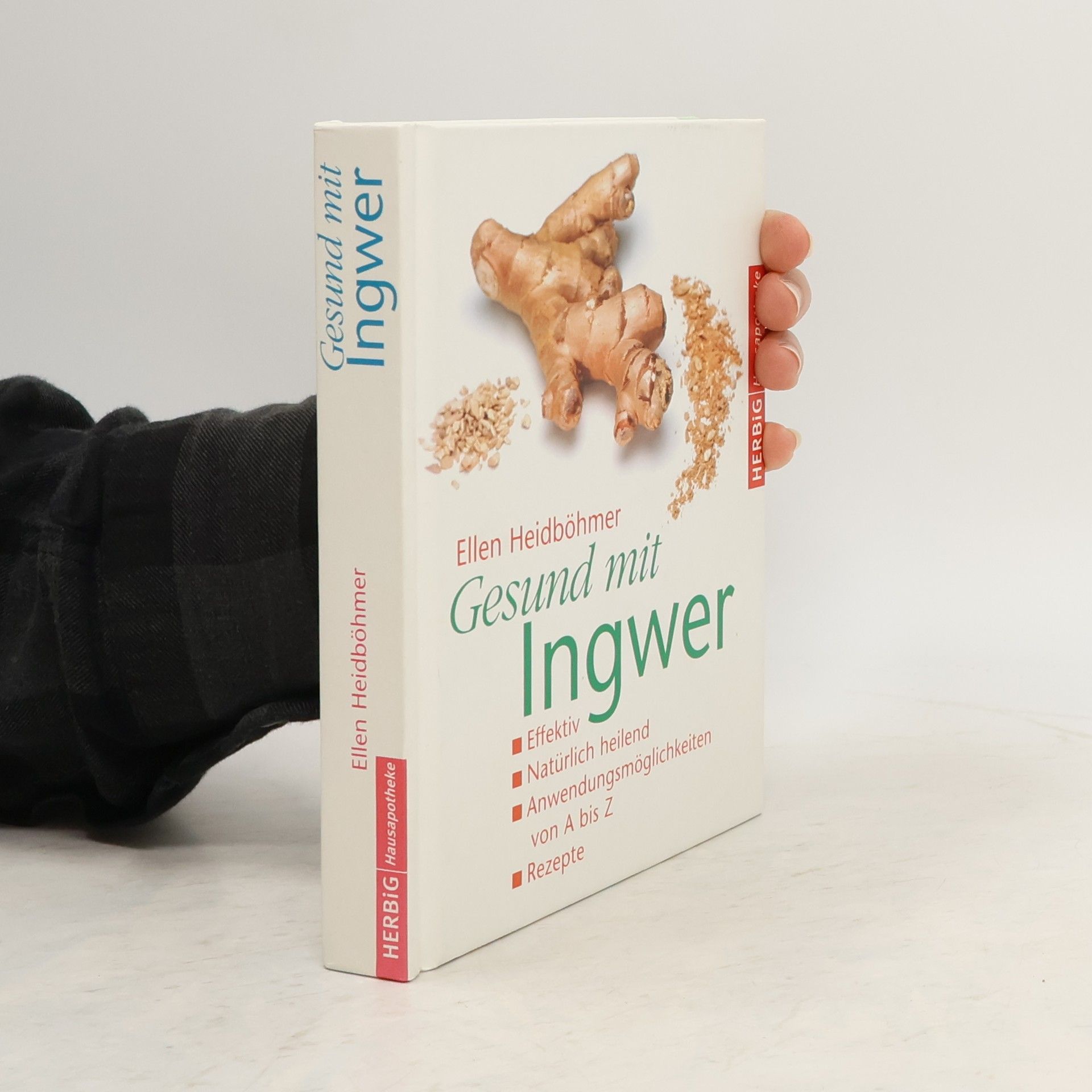 Ellen Heidböhmer Gesund mit Ingwer