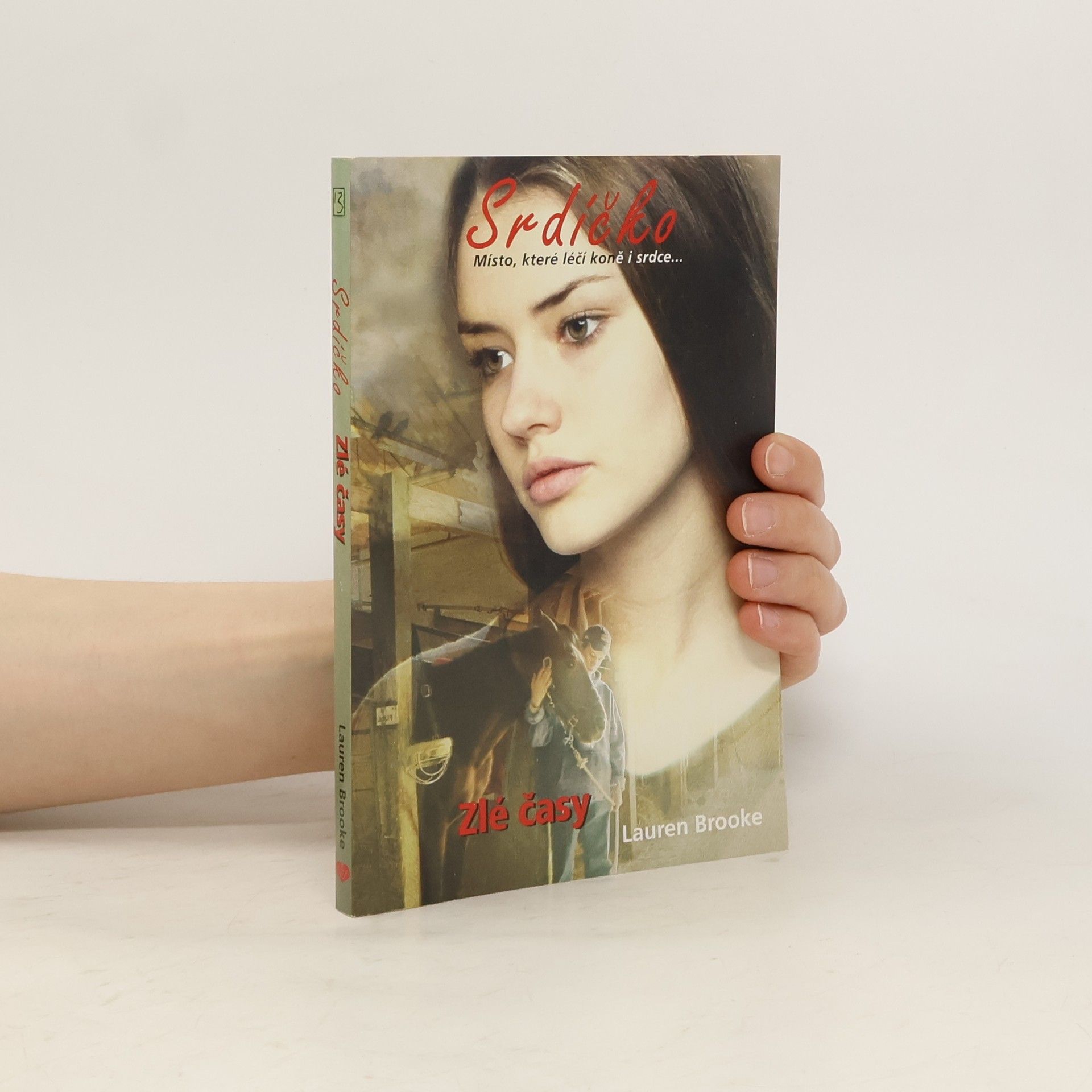 Lauren Brooke Srdíčko. 13. díl. Zlé časy.