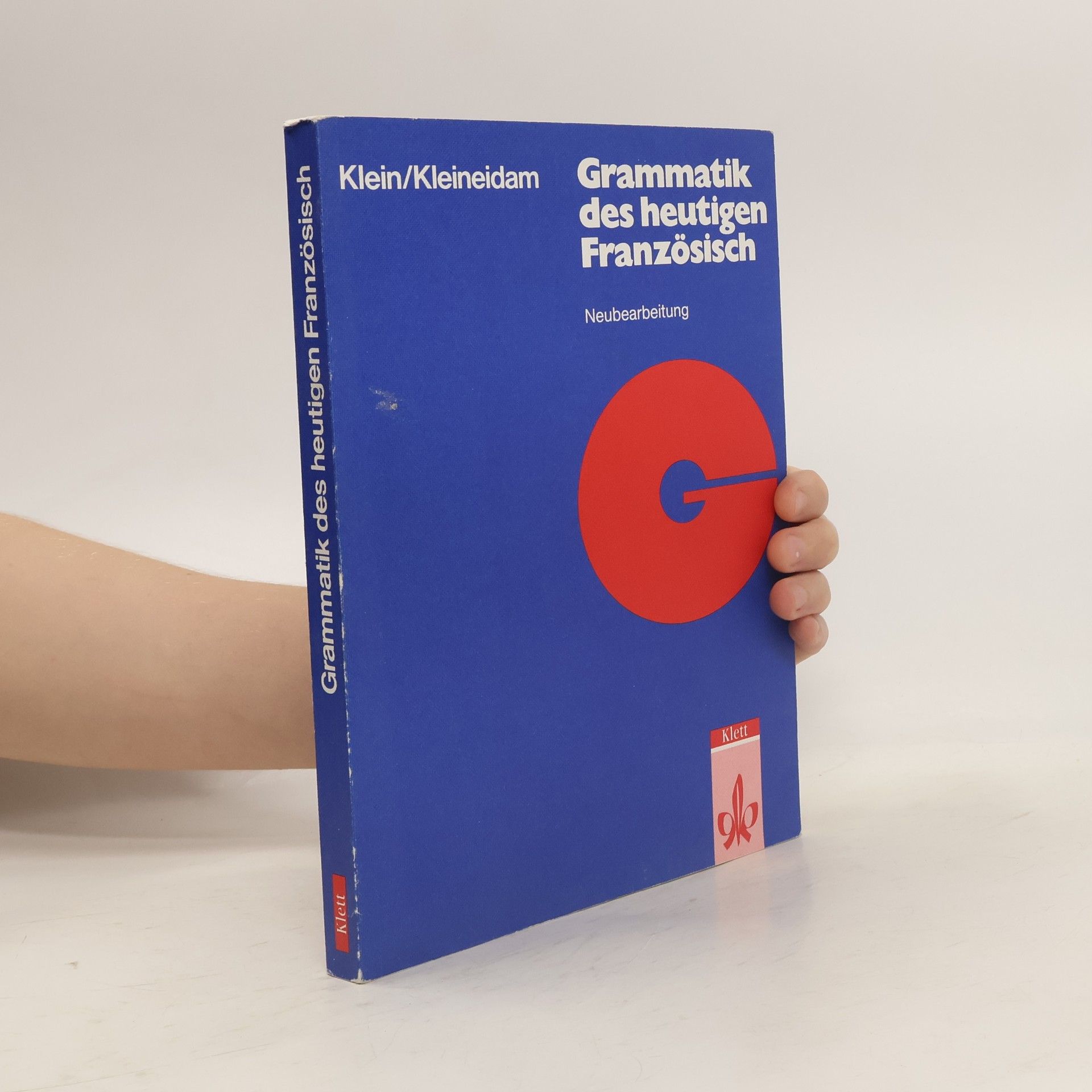 Wilhelm Klein Grammatik des heutigen Französisch