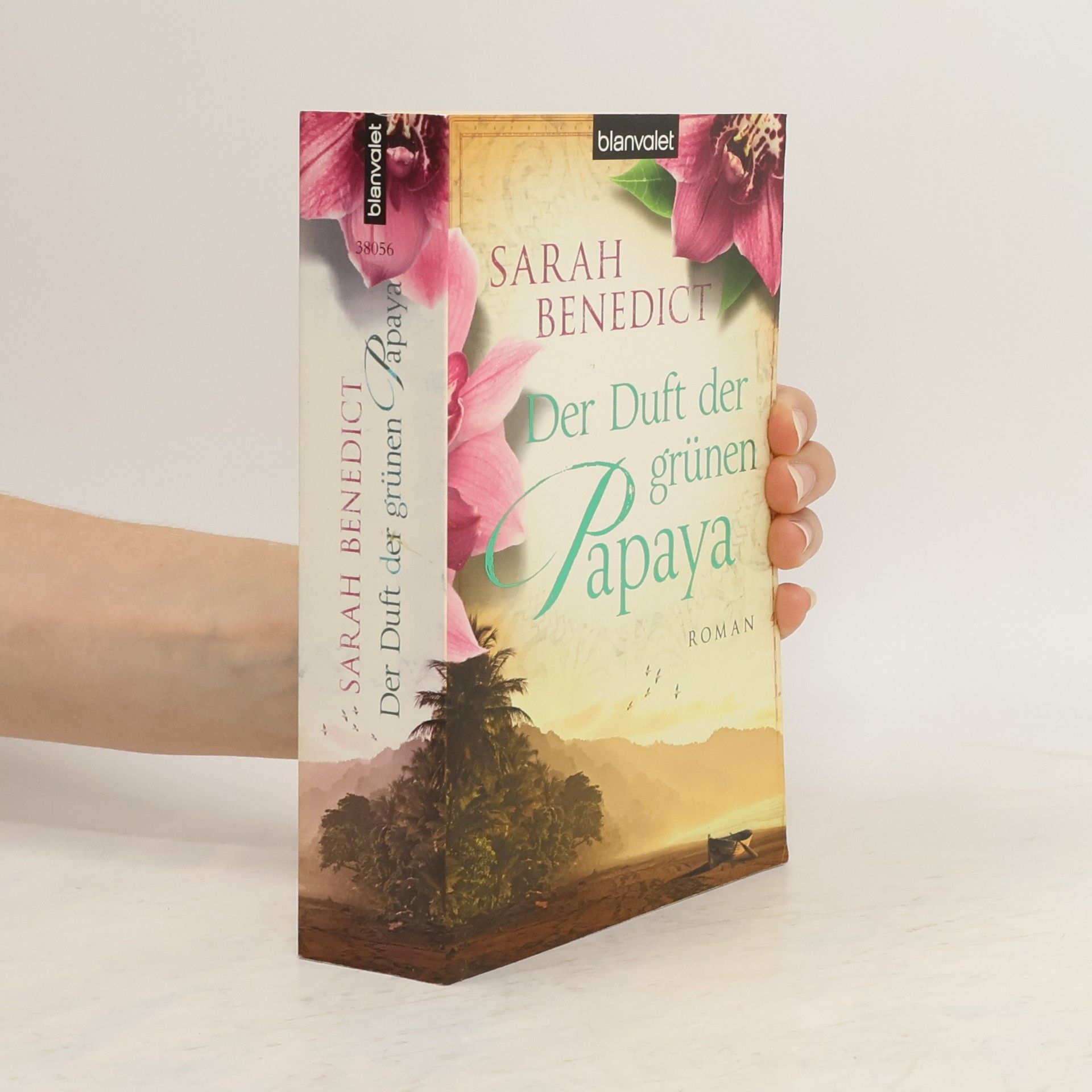 Sarah Benedict Der Duft der grünen Papaya