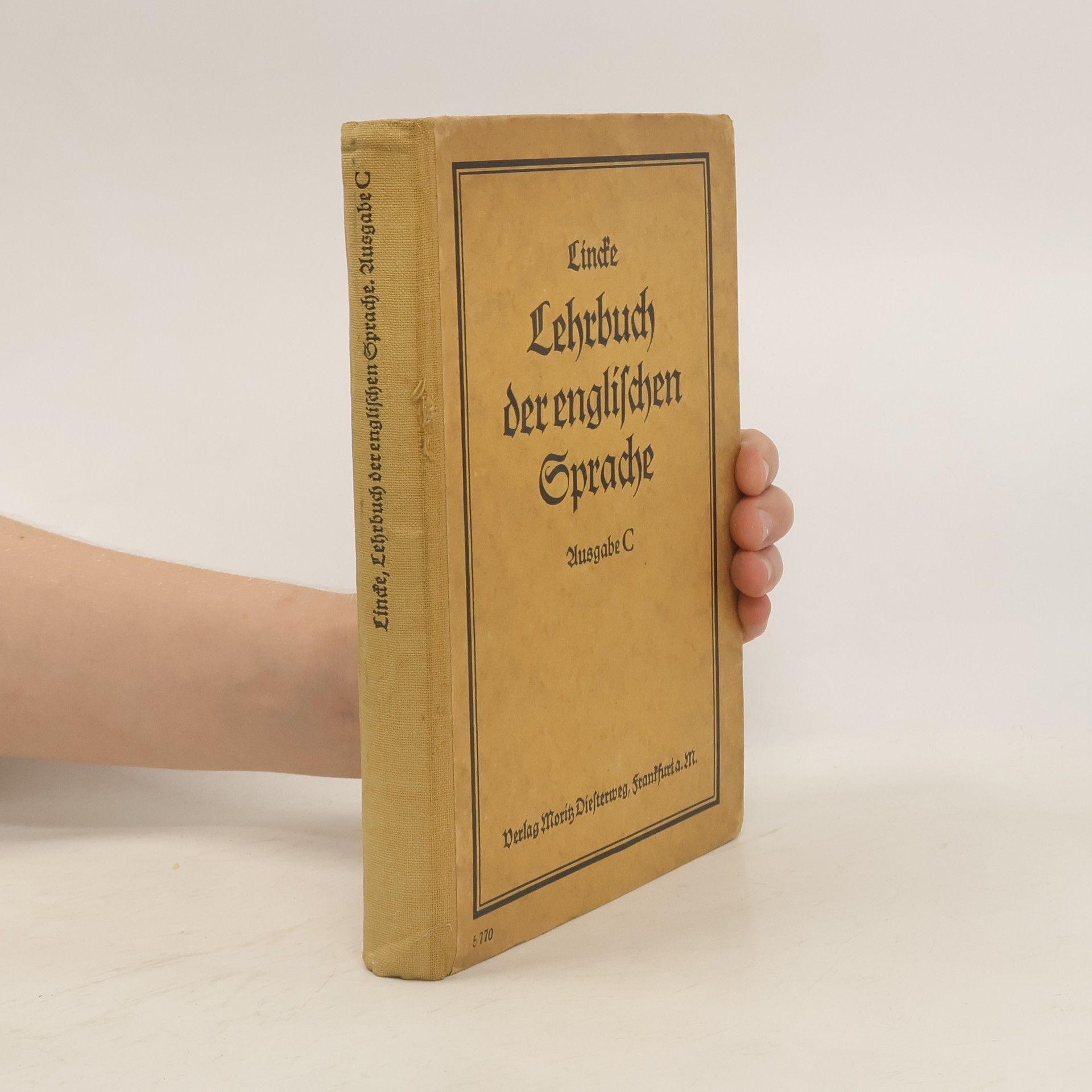 Kurt Lincke Lehrbuch der Englischen Sprache. Für höhere Lehranstalten