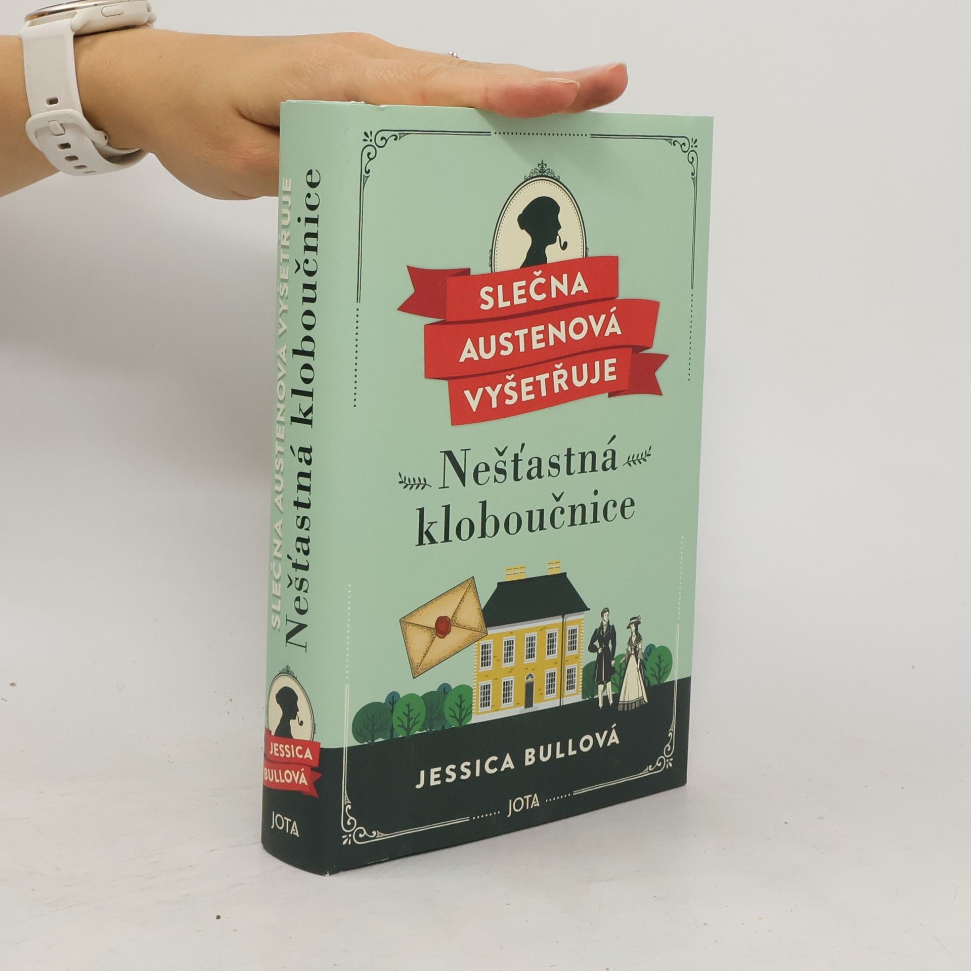 Radka Knotková Slečna Austenová vyšetřuje. Nešťastná kloboučnice