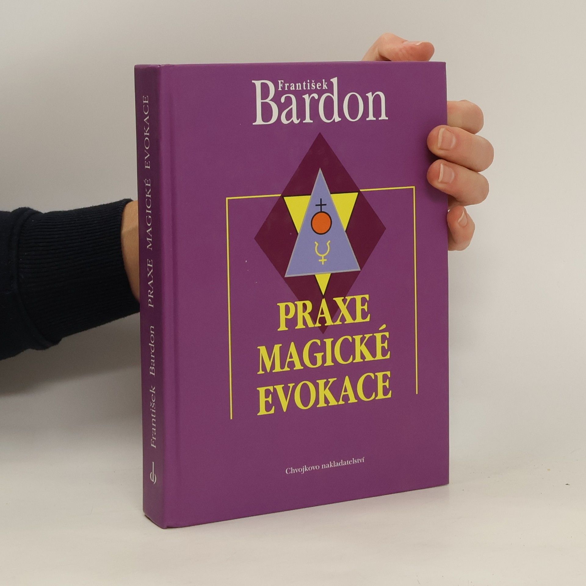 František Bardon Praxe magické evokace
