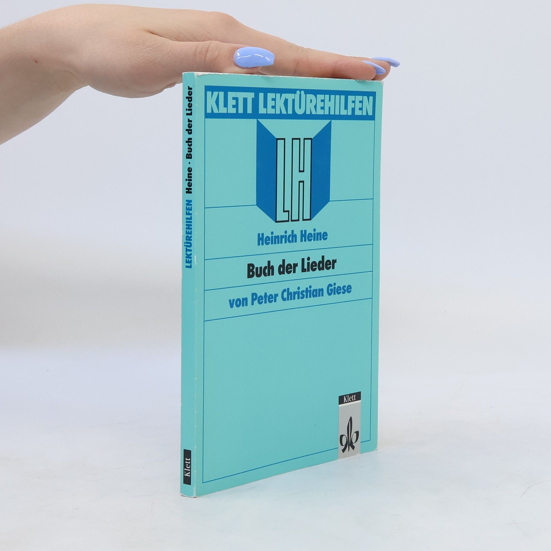 Peter Christian Giese Lektürehilfen Heinrich Heine "Buch der Lieder"