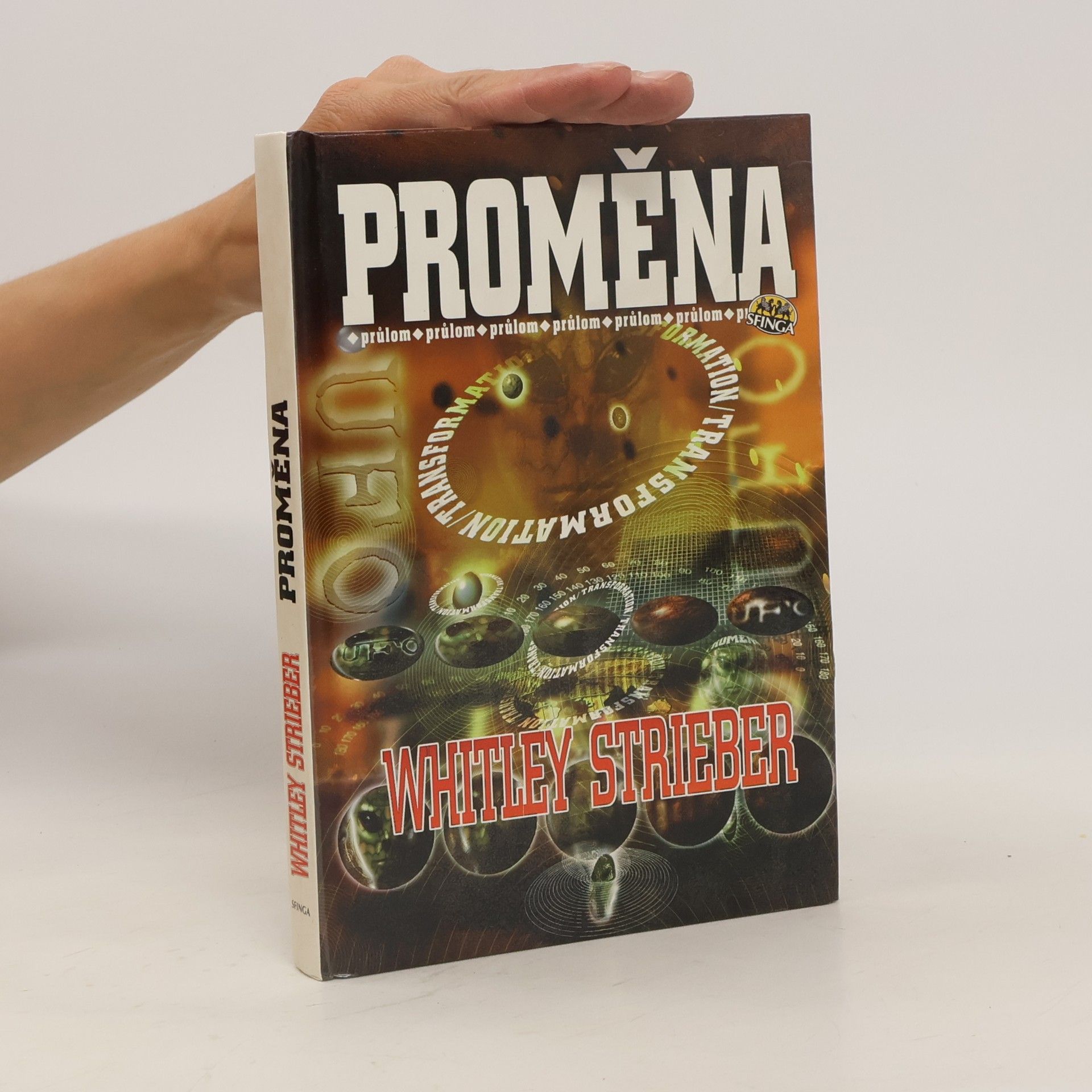 Whitley Strieber Proměna. Průlom