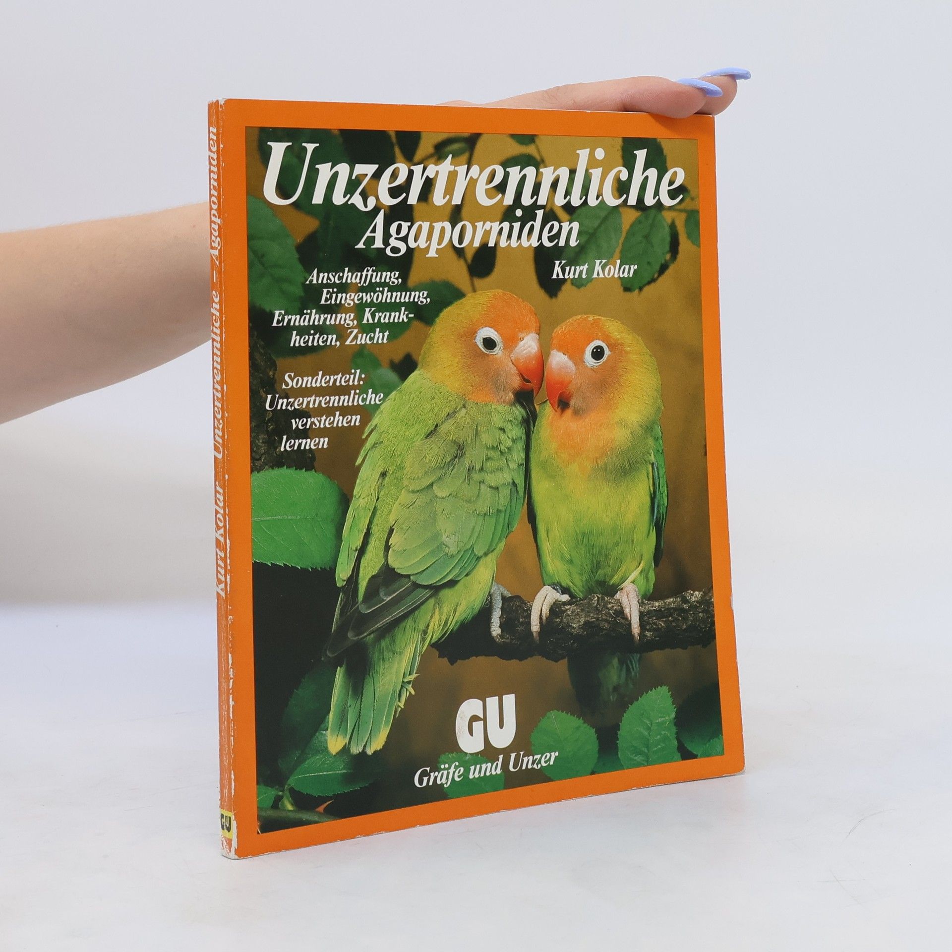 Kurt Kolar Unzertrennliche - Agaporniden