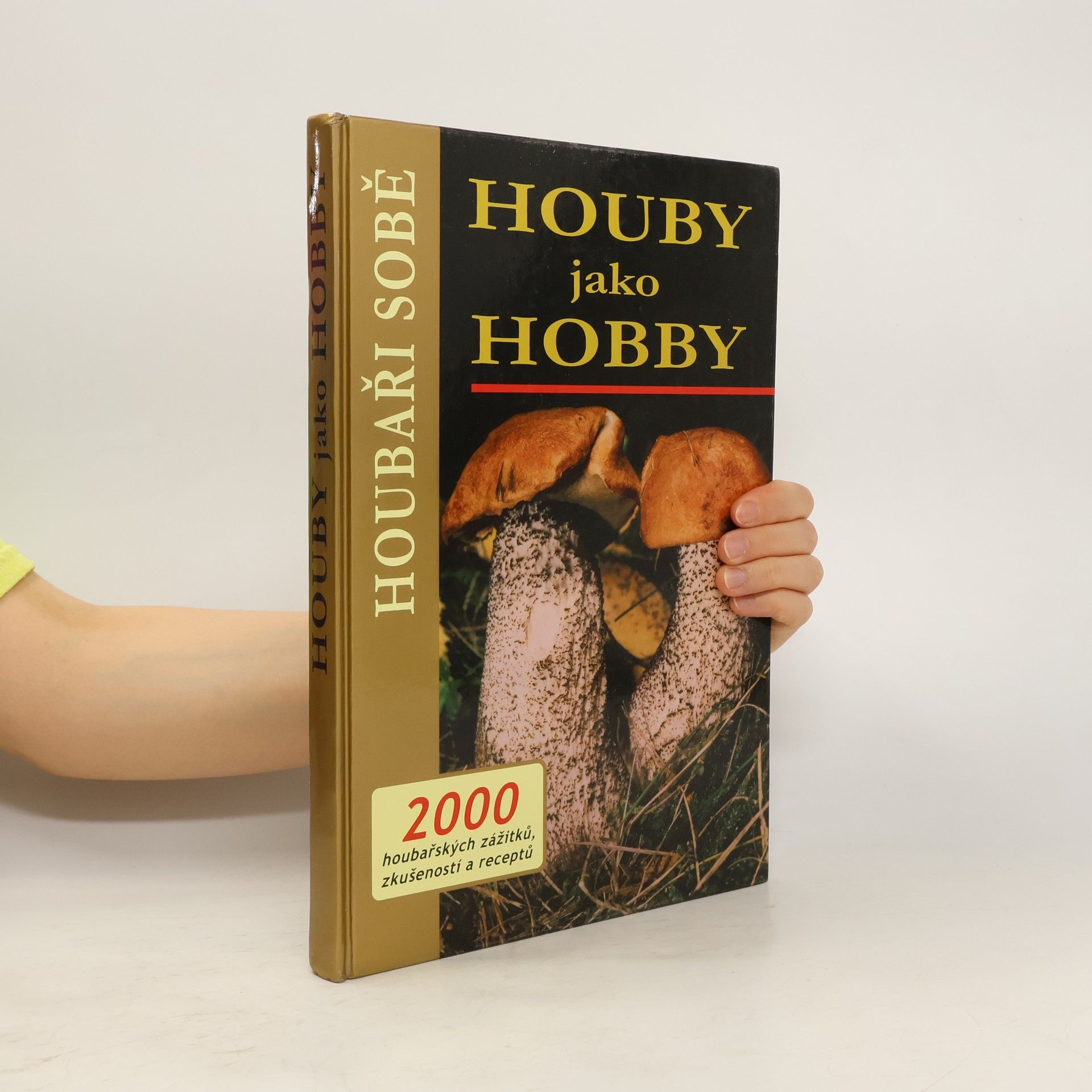 Ladislav Drahokoupil Houby jako hobby