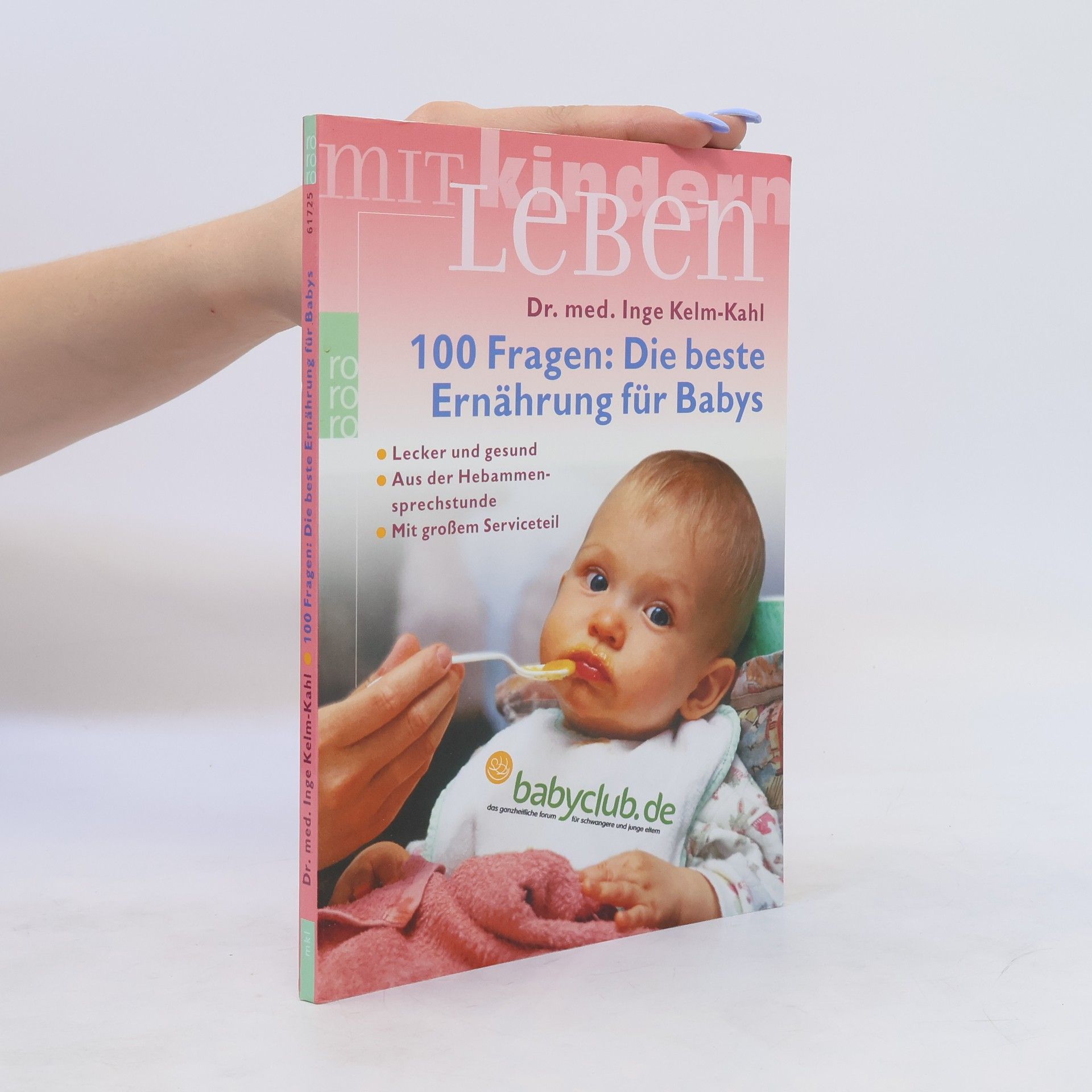 Inge Kelm Kahl Die beste Ernährung für Babys