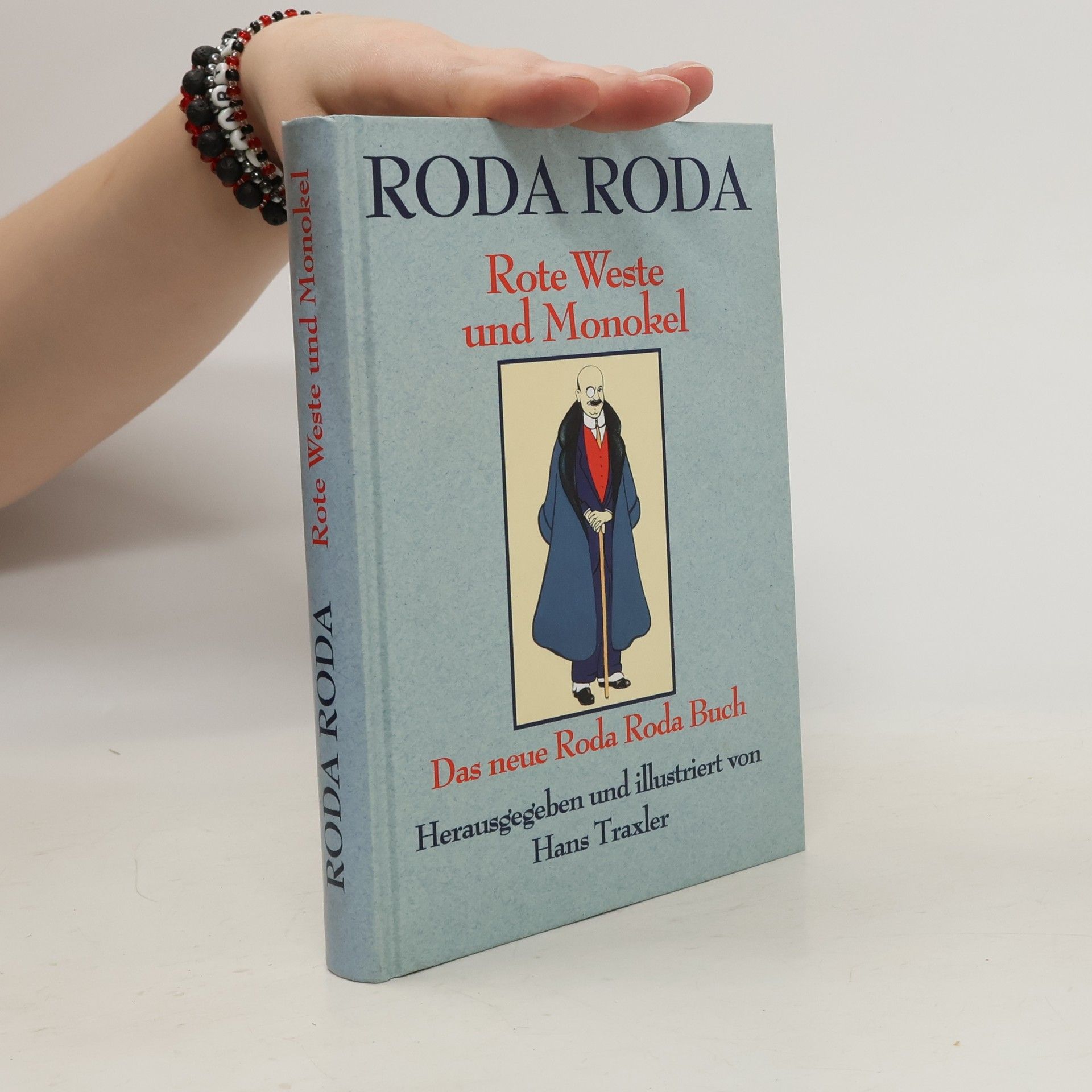 Alexander Roda Roda Rote Weste und Monokel