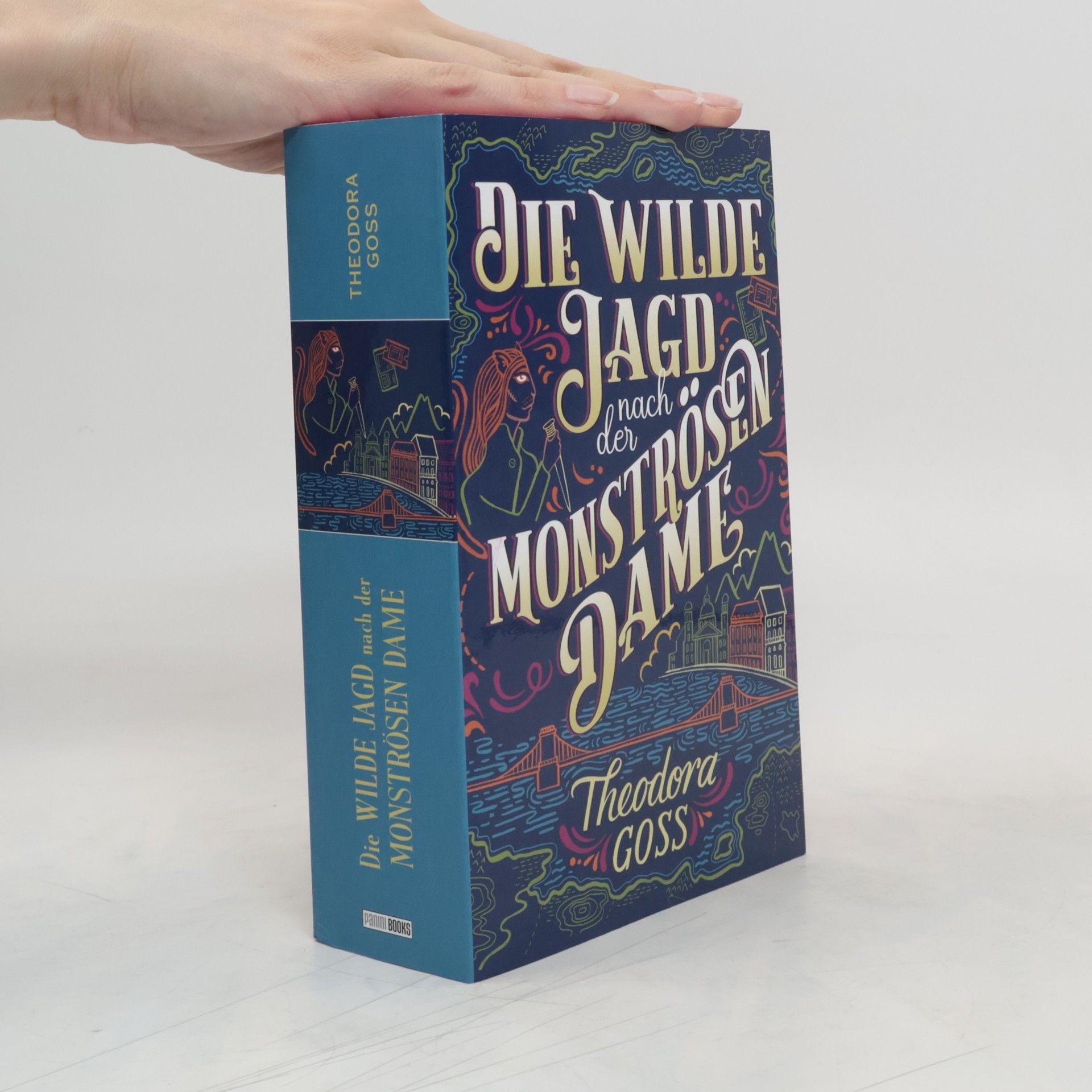 Theodora Goss Die wilde Jagd nach der Monströsen Dame