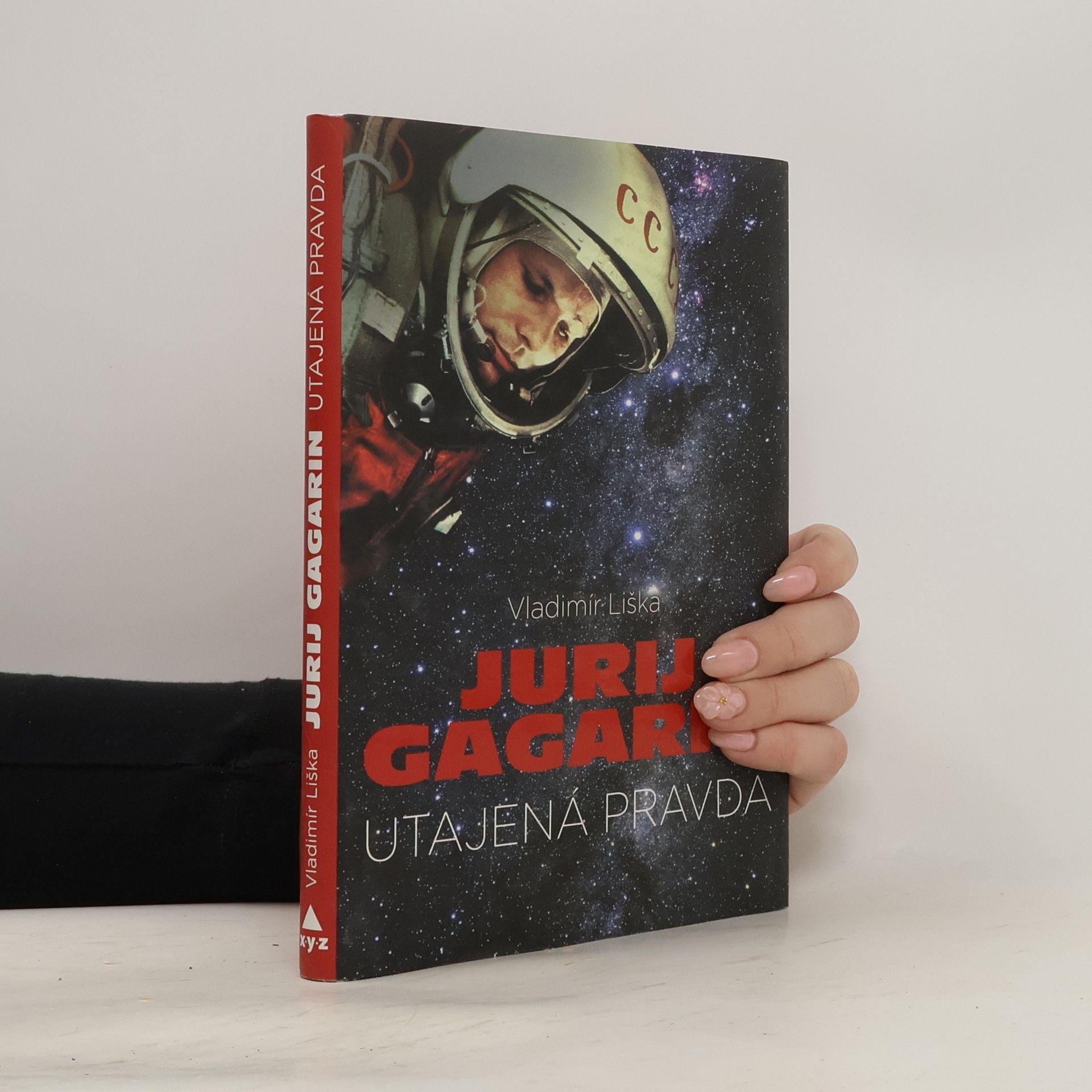 Vladimír Liška Jurij Gagarin: utajená pravda