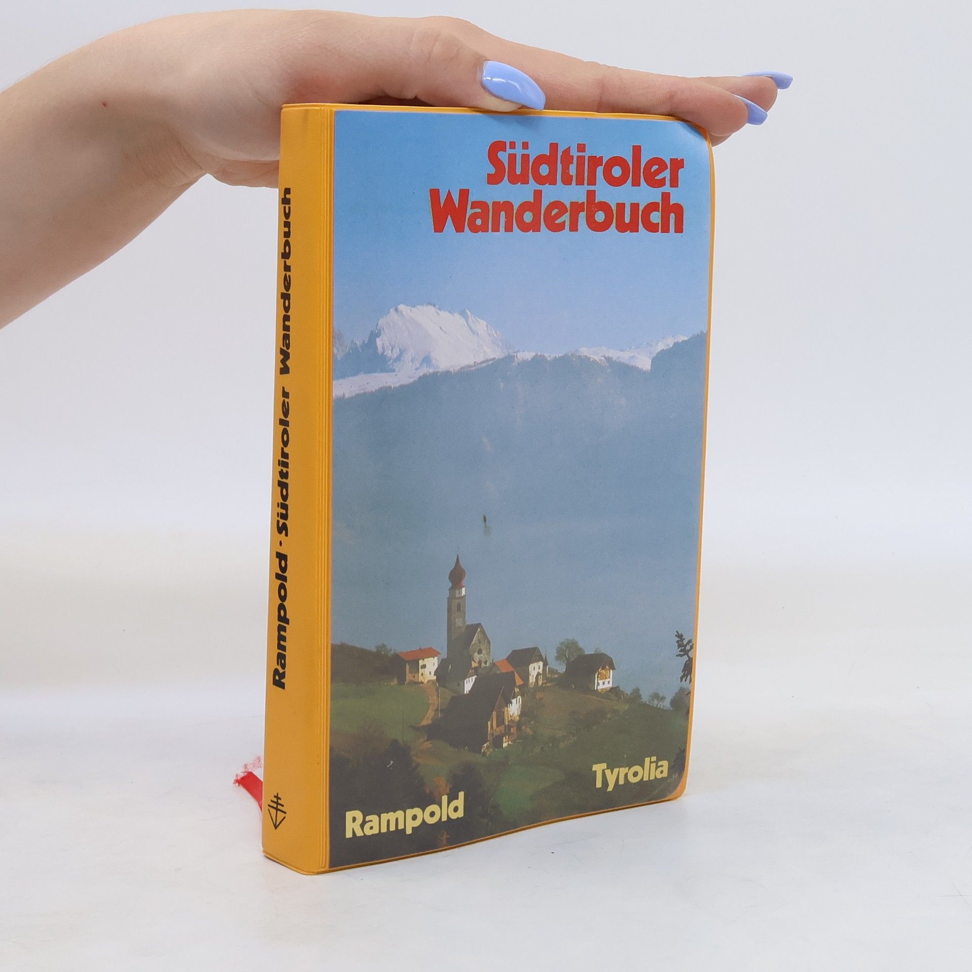 Josef Rampold Südtiroler Wanderbuch
