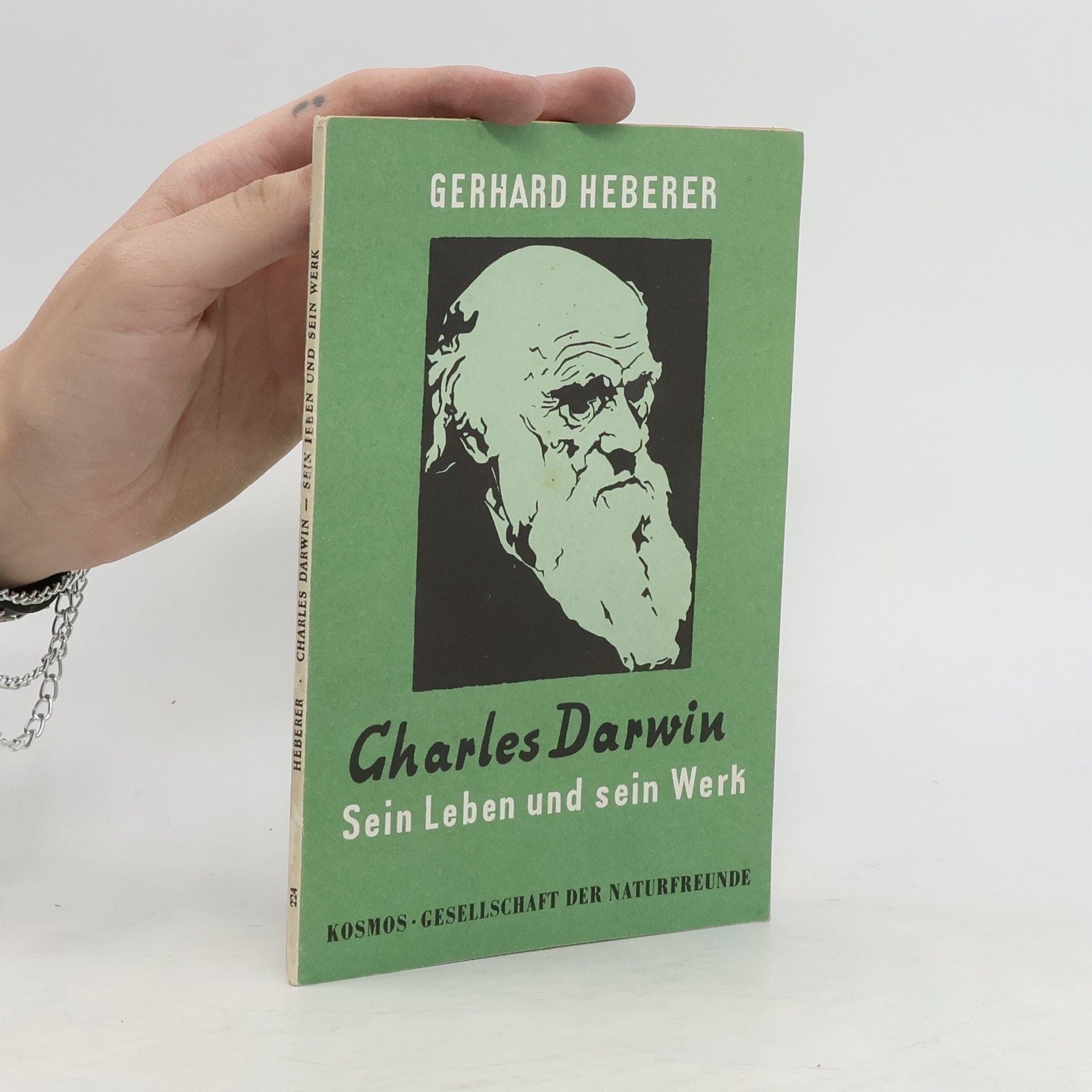 Gerhard Heberer Charles Darwin. Sein Leben und sein Werk