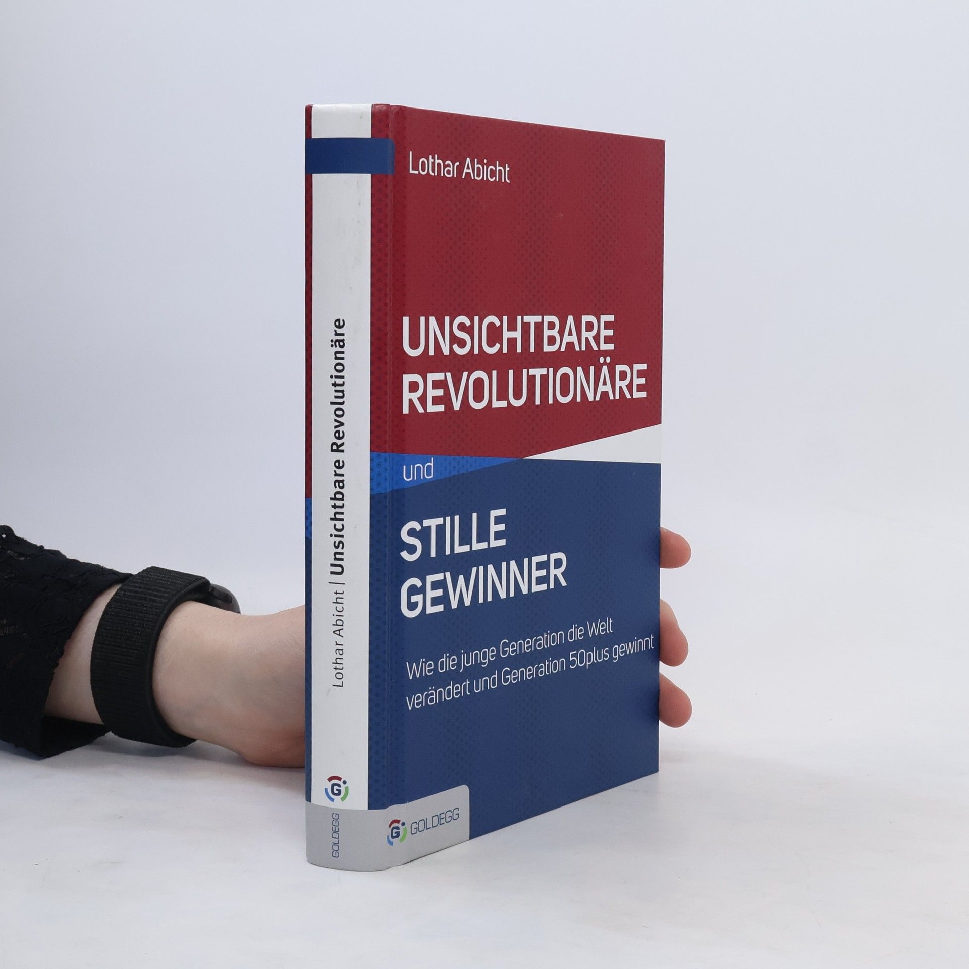 Lothar Abicht Unsichtbare Revolutionäre und stille Gewinner