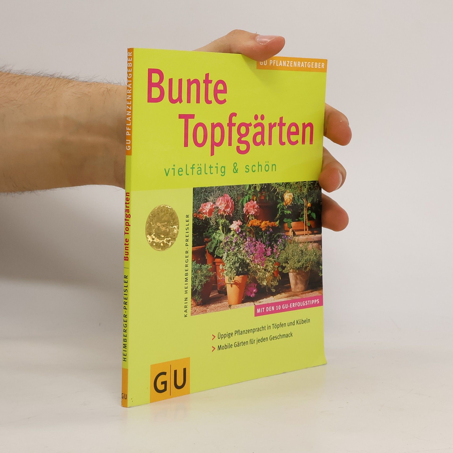 Karin Heimberger-Preisler Bunte Topfgärten
