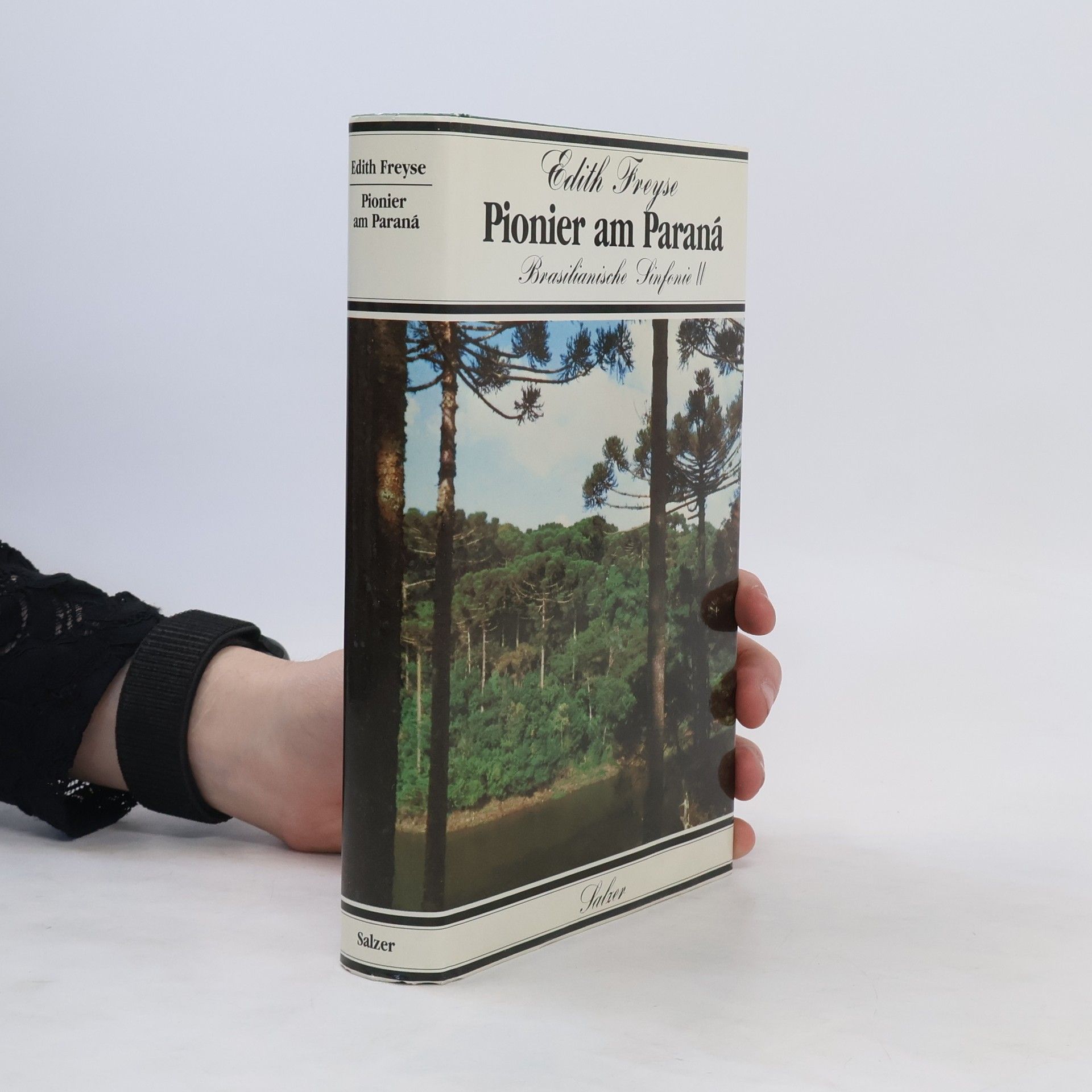 Edith Freyse Pionier am Paraná
