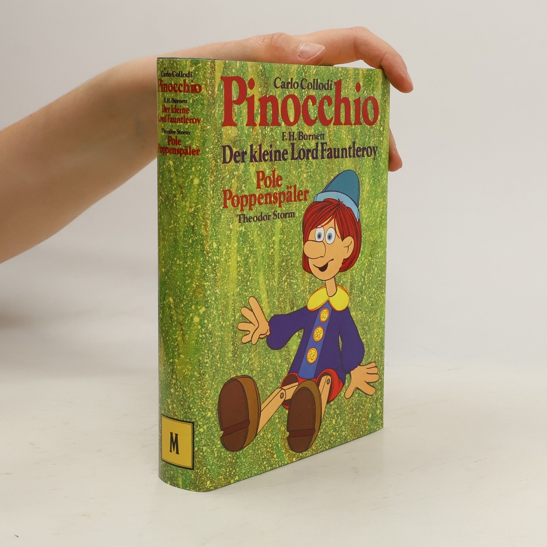 Carlo Collodi Pinocchio. Der kleine Lord. Pole Poppenspäler