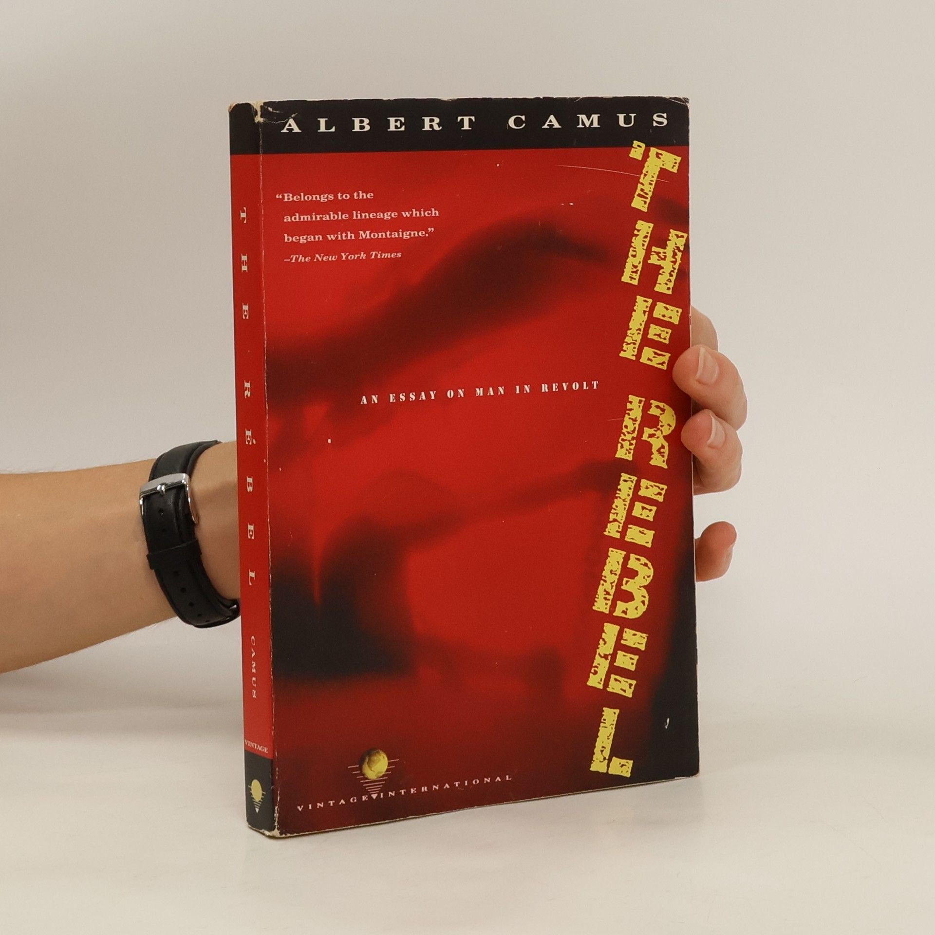 Albert Camus The Rebel: An Essay on Man in Revolt