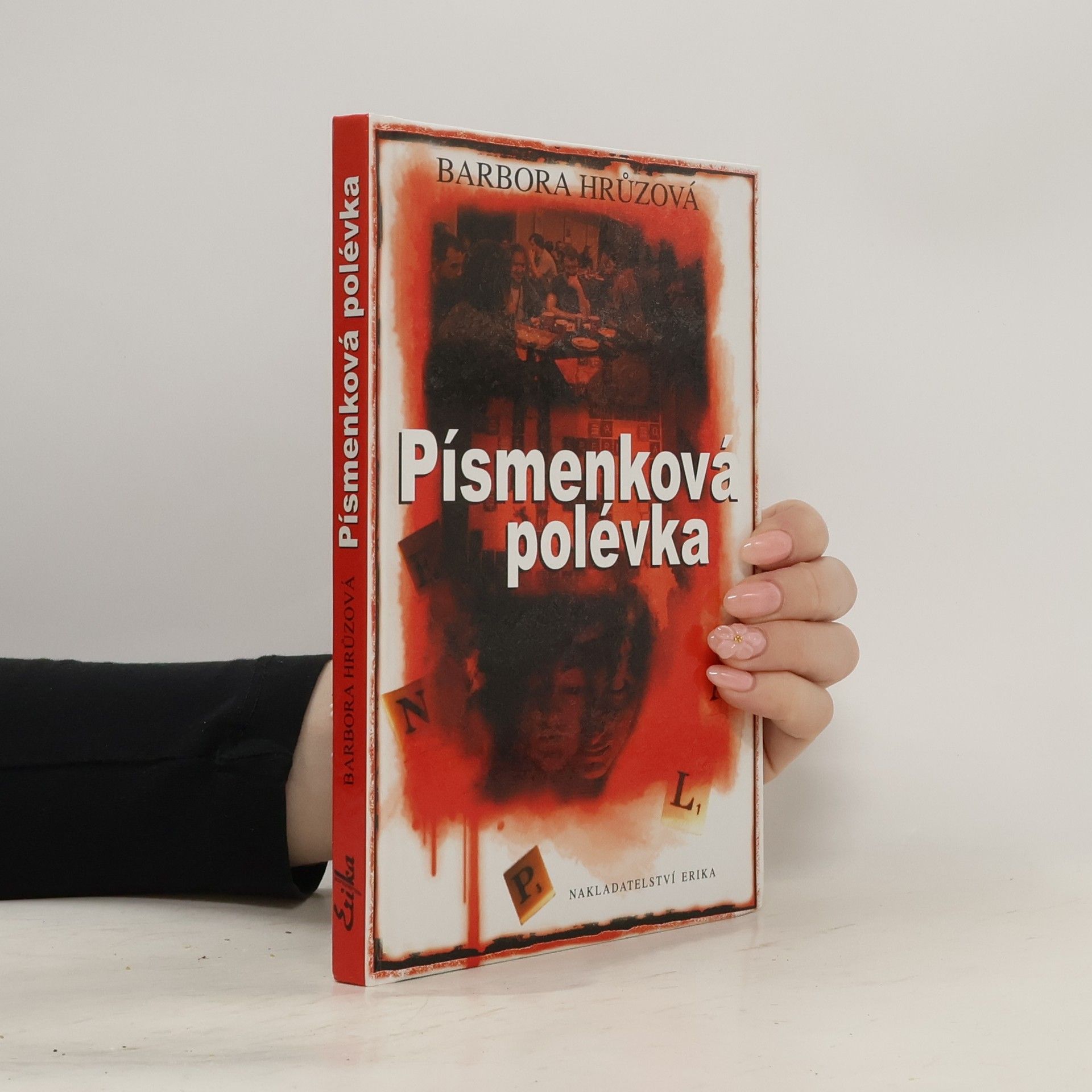 Barbora Hrůzová Písmenková polévka