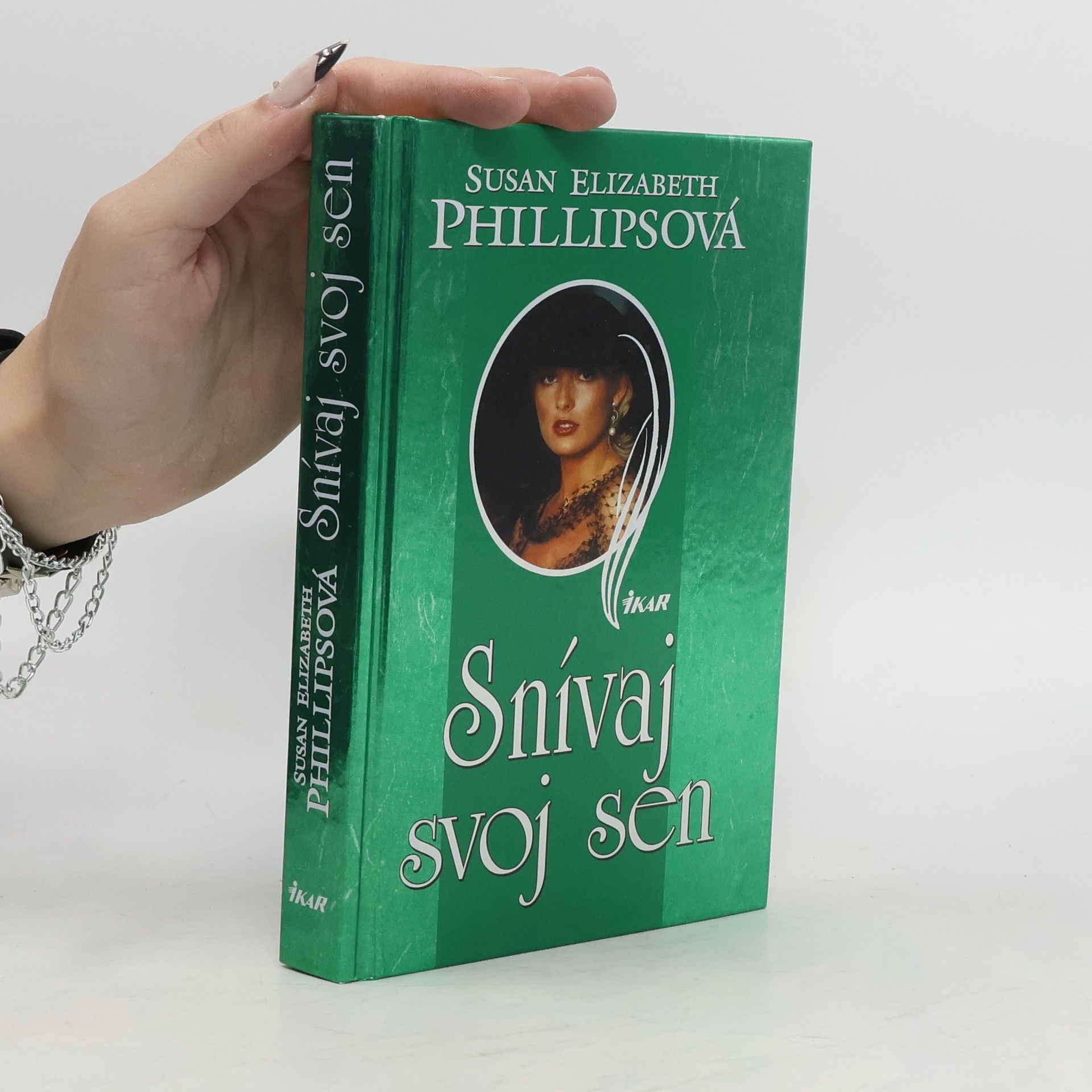 Susan Elizabeth Phillips Snívaj svoj sen