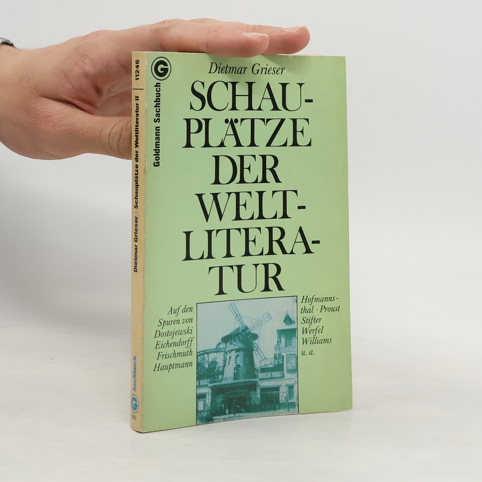 Dietmar Grieser Schauplätze der Weltliteratur