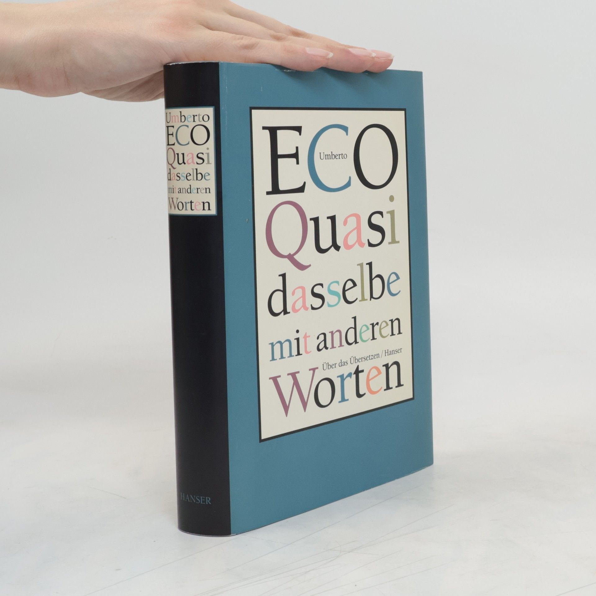 Umberto Eco Quasi dasselbe mit anderen Worten
