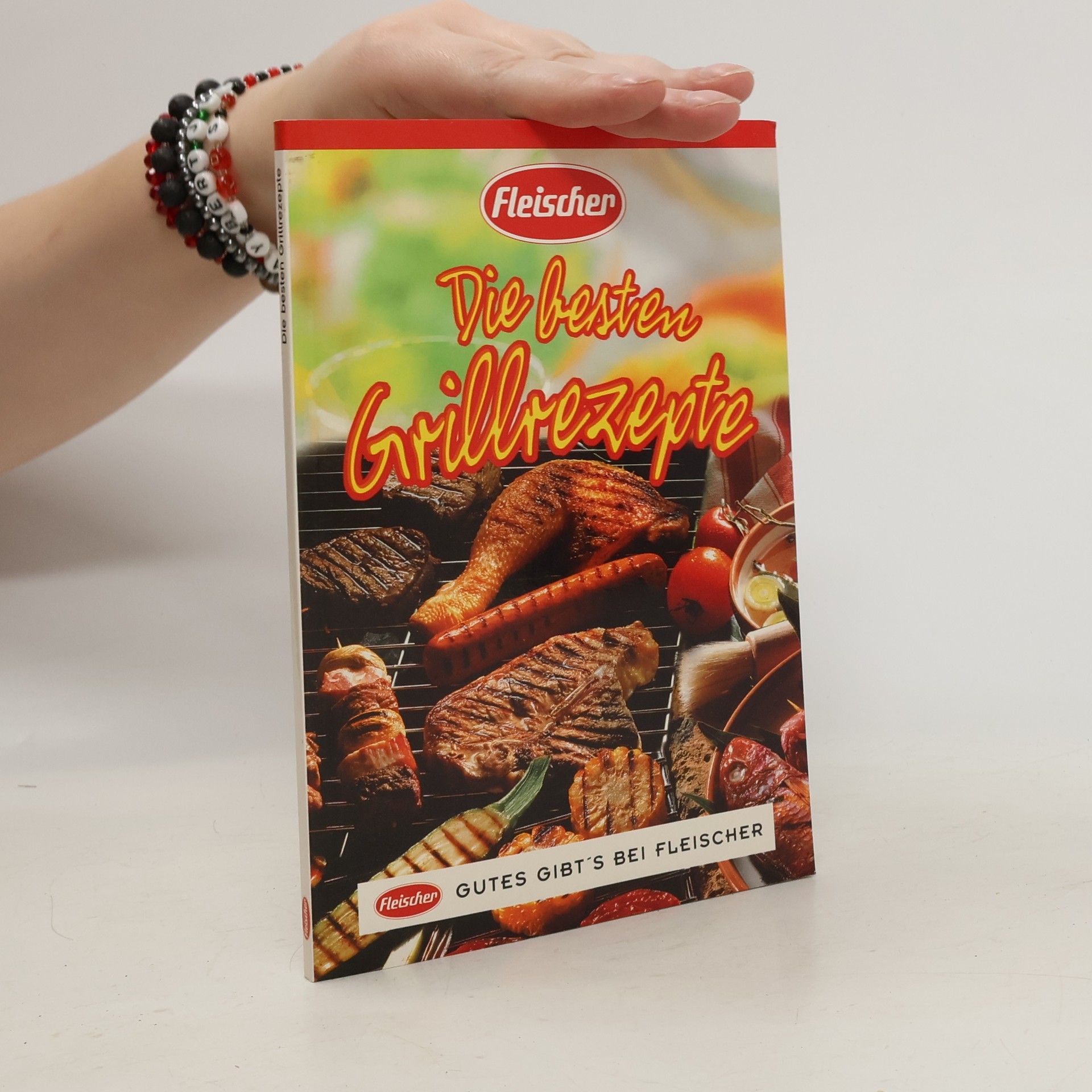 AA.VV. Die besten Grillrezepte