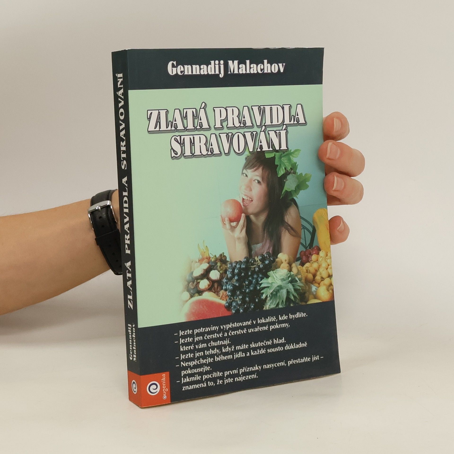 Gennadij Petrovič Malachov Zlatá pravidla stravování