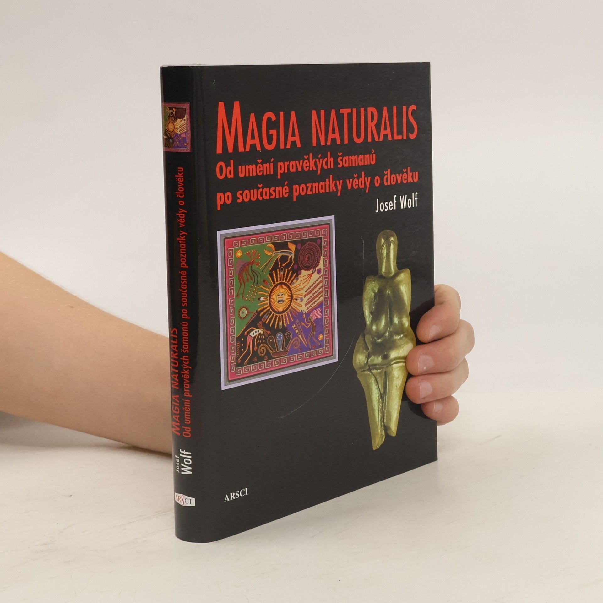 Josef Wolf Magia naturalis
