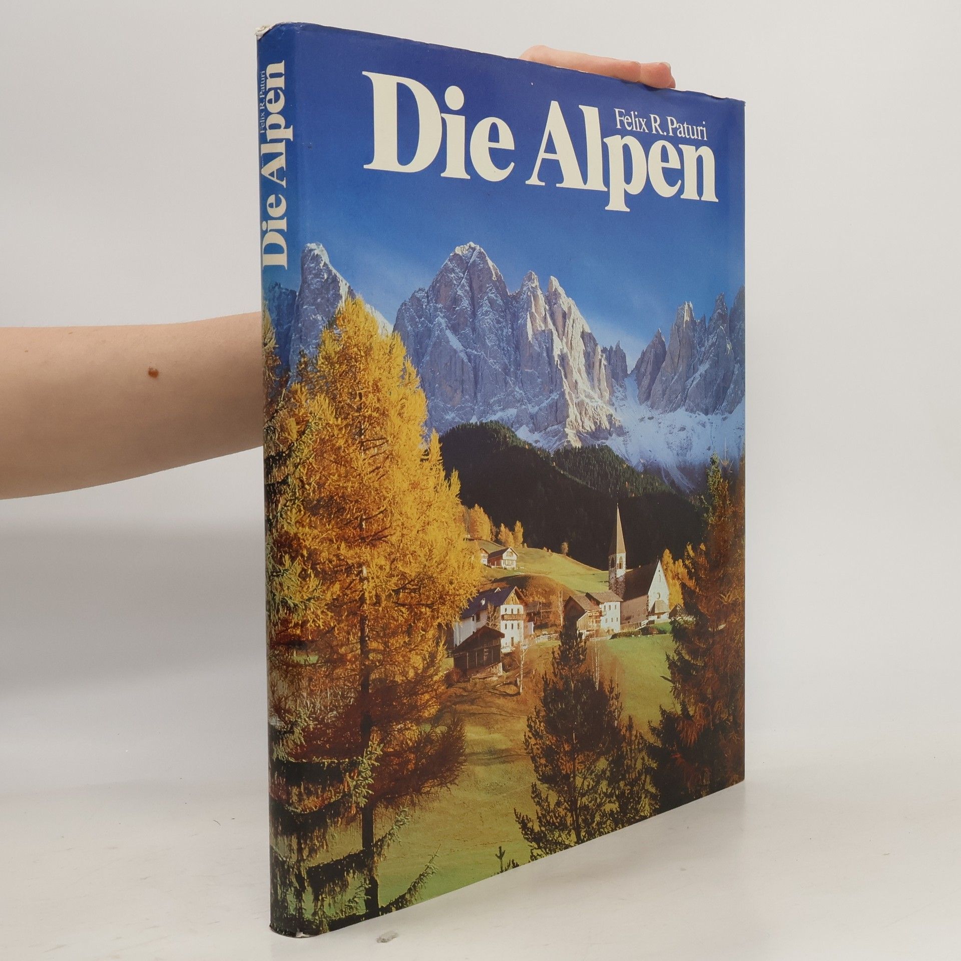 Felix R. Paturi Die Alpen